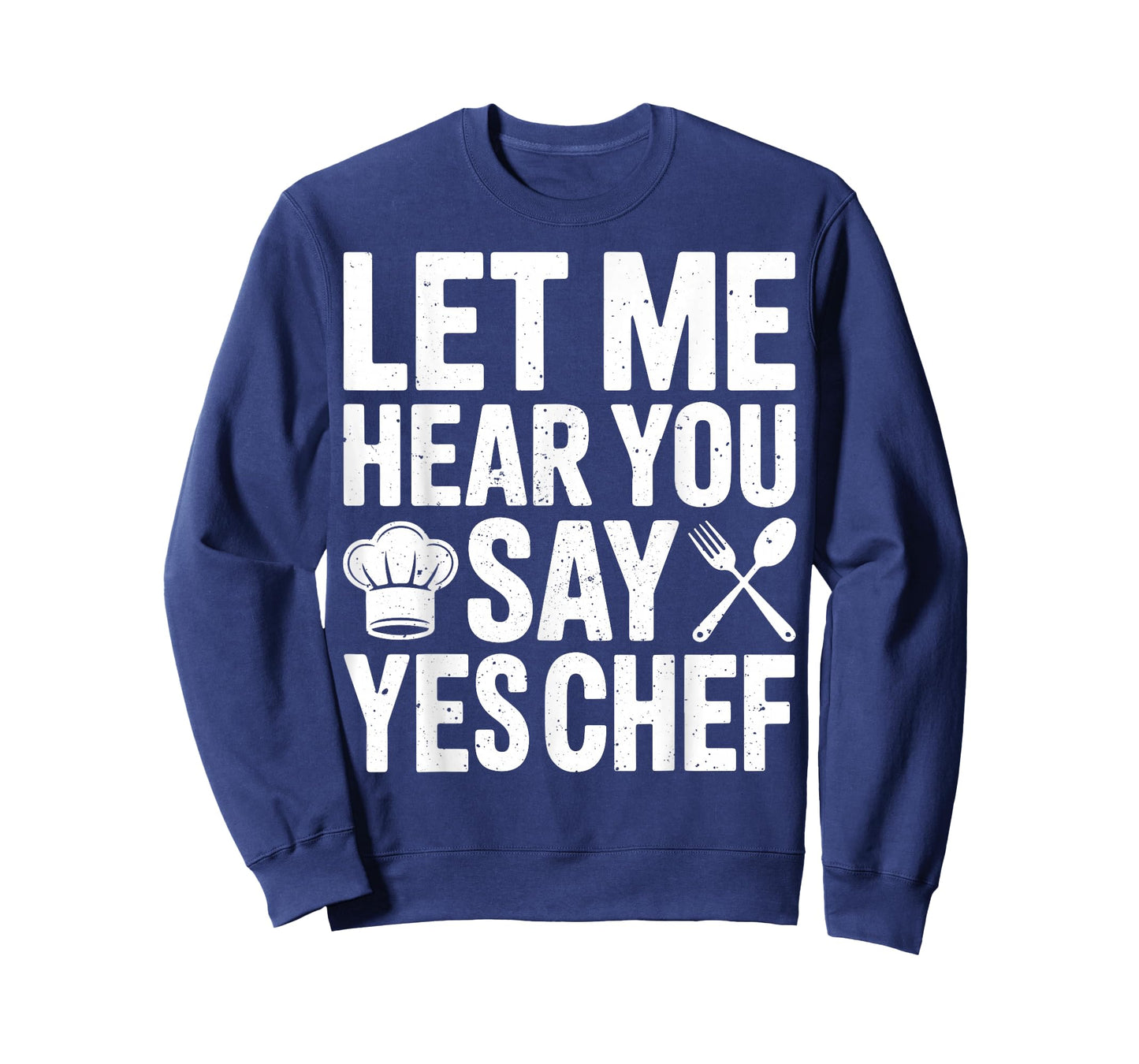 Funny Chef Saying Yes Chef Culinary for Men Women T-Shirt