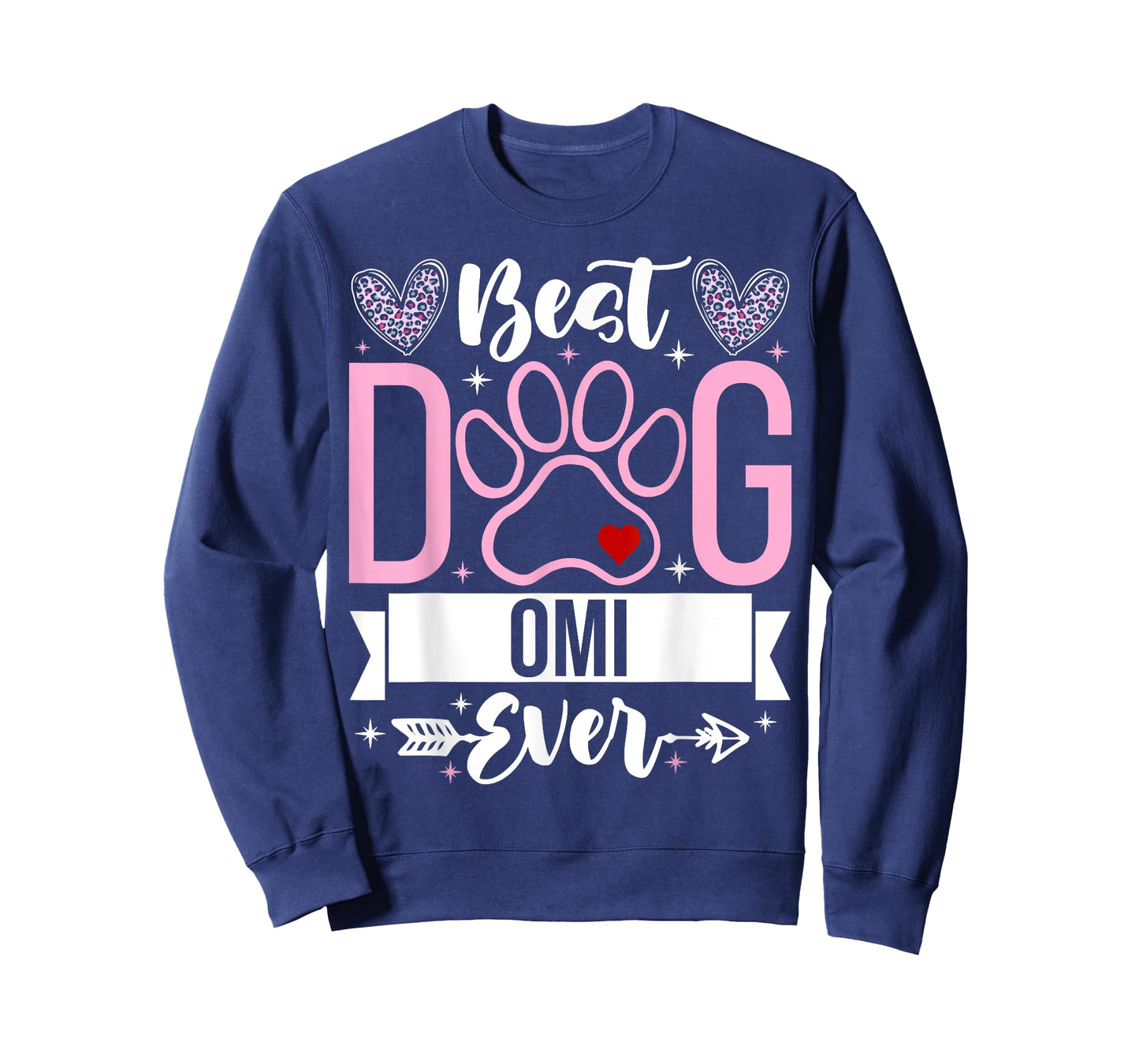 Best Dog Omi Ever Funny Mother's Day Dog Grandma T-Shirt
