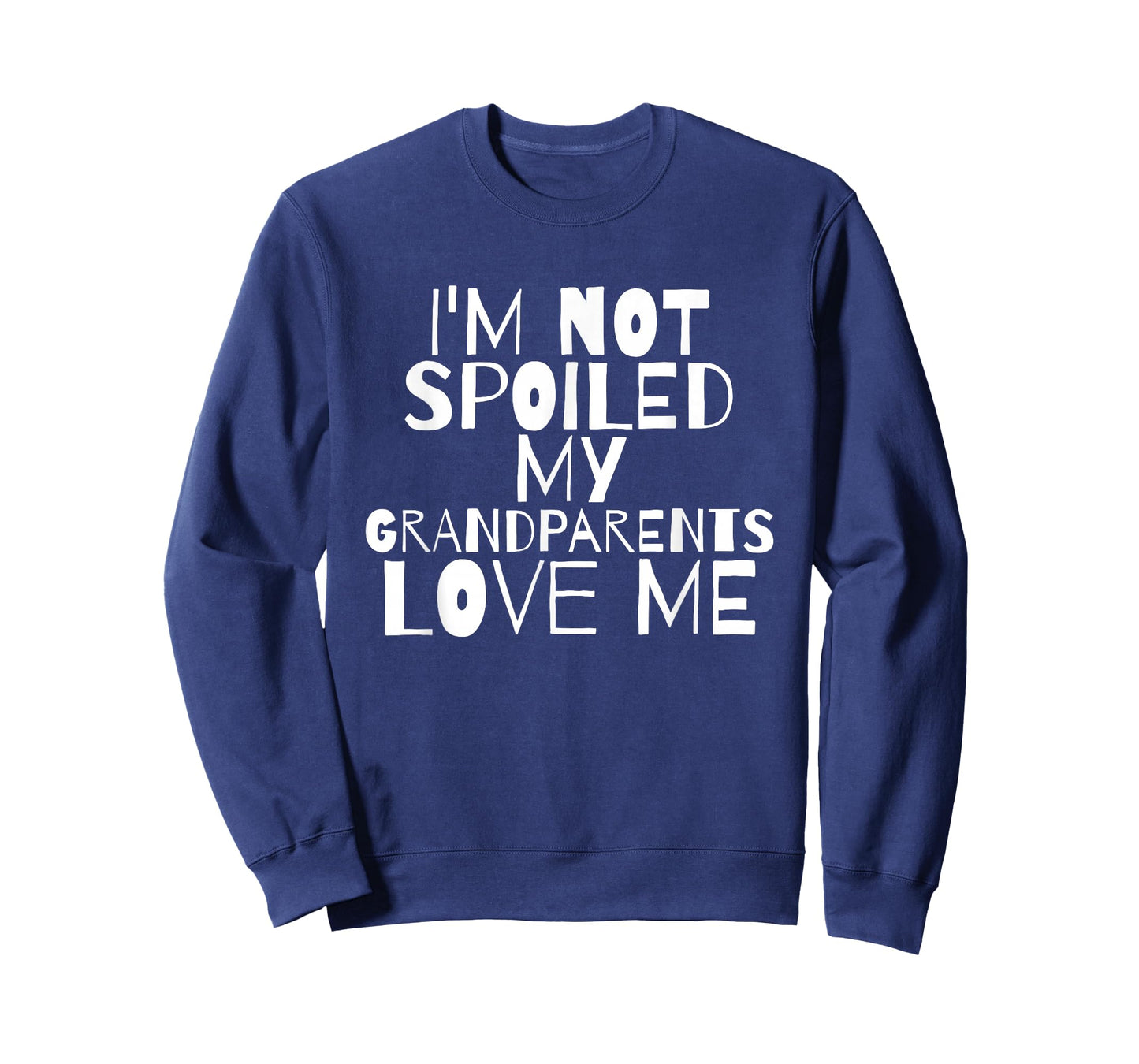 Im Not Spoiled My Grandparents Love Me child mamaw T Shirt T-Shirt