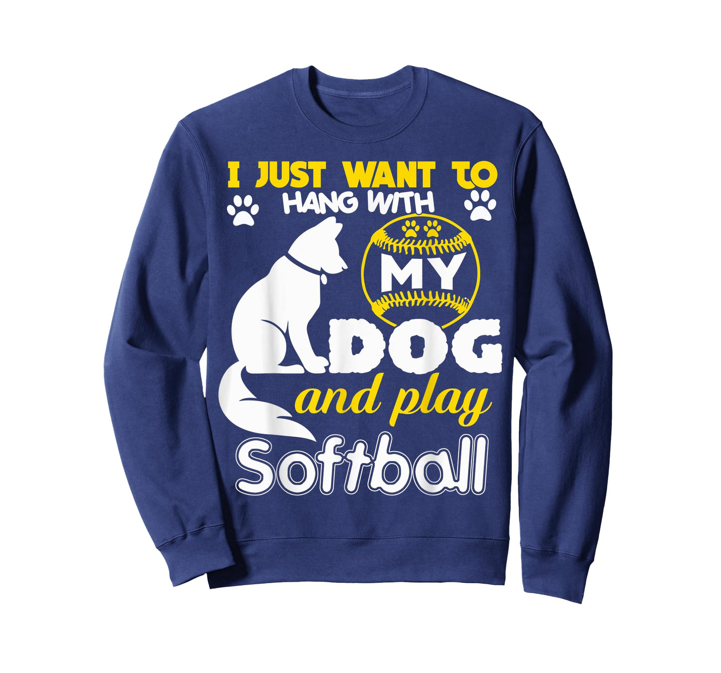 I Just Want To Hang With My Dog And Play Softball Men Women T-Shirt