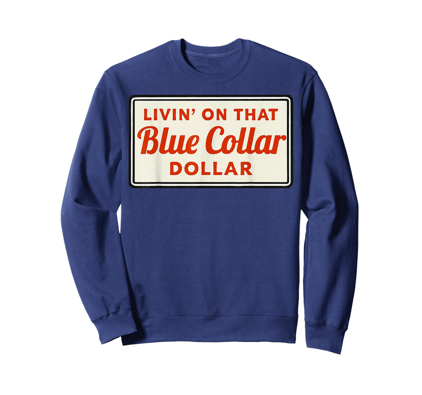 Livin' On That Blue Collar Dollar Western Homestead Wifey T-Shirt