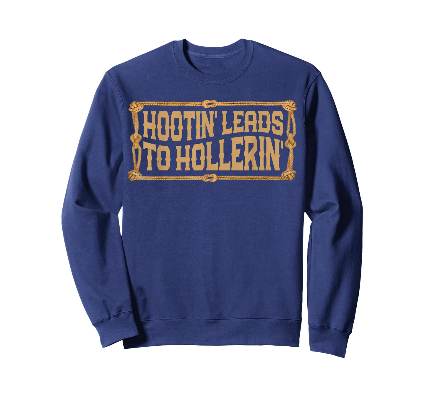 Hootin' Leads to Hollerin Western Country Rodeo Men Cowboy T-Shirt