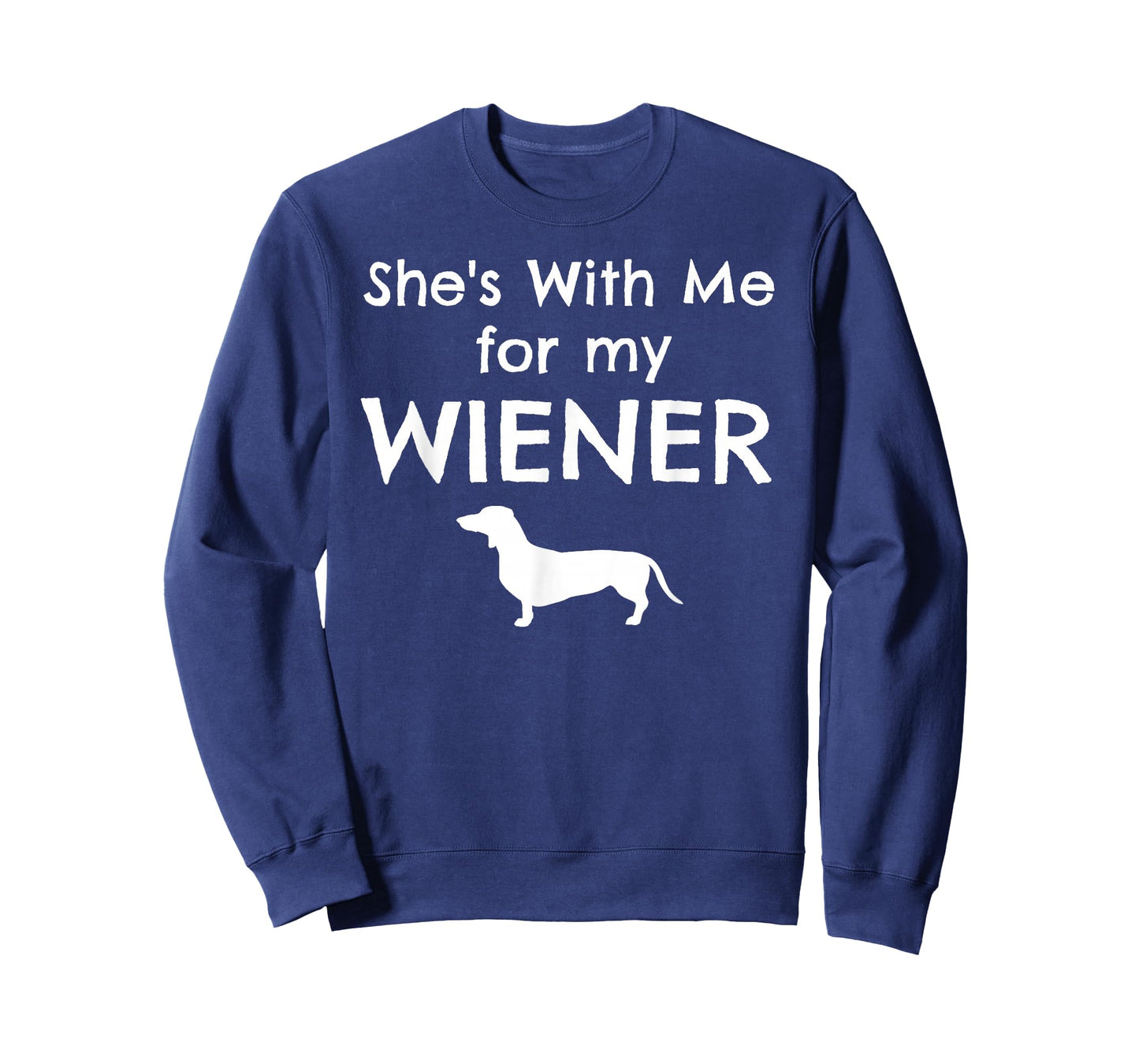 She's With Me for my Wiener Matching Dachshund Dog Couples T-Shirt