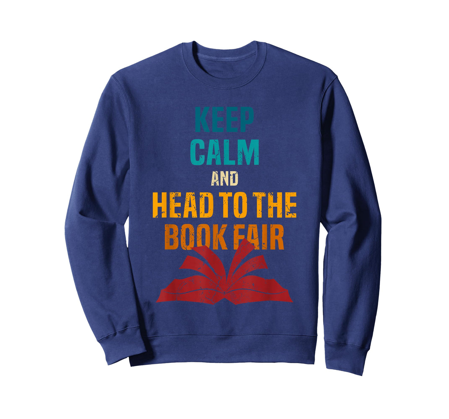 Keep Calm And Head To The Book Fair Book Reading Lover T-Shirt