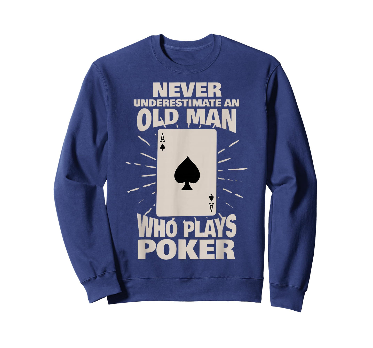 Never Underestimate an Old Man Who Plays Poker T-Shirt