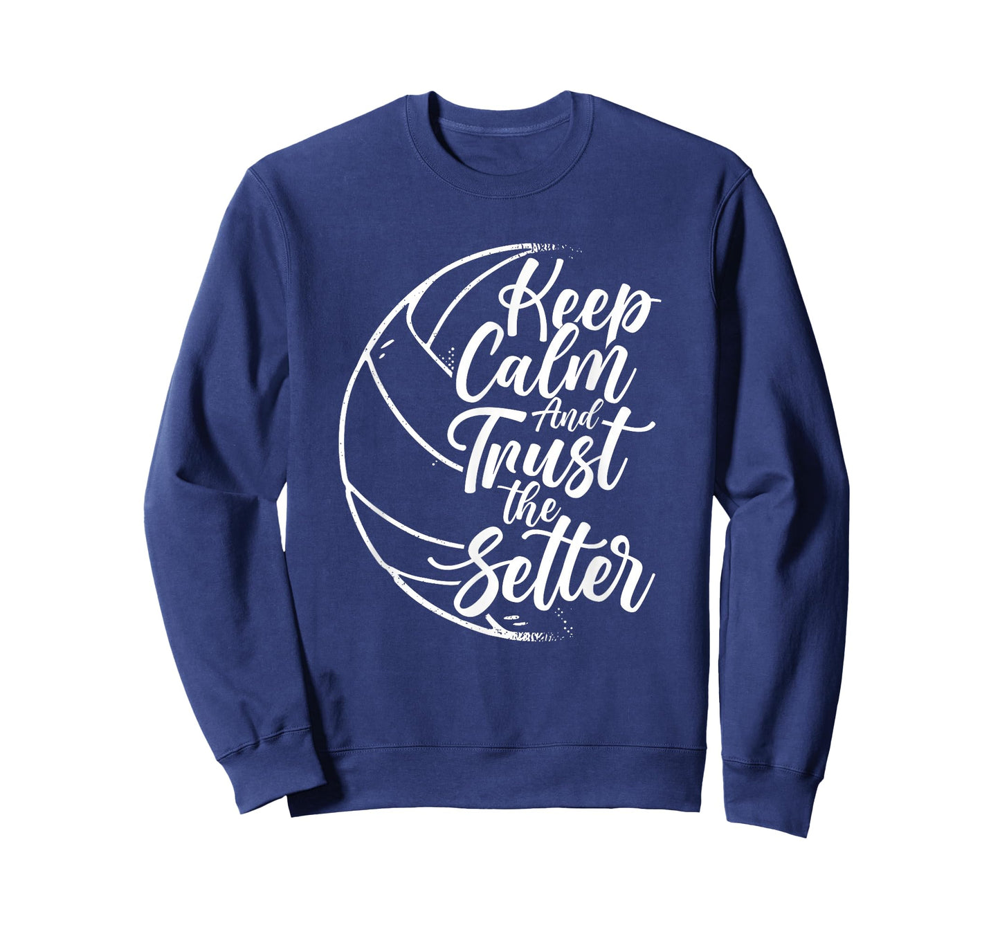 Keep Calm And Trust The Setter Player Volleyball Beach T-Shirt
