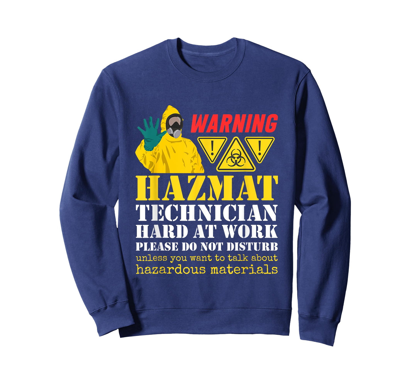 Hazmat Technician Tech Biohazard Worker Hazardous Materials T-Shirt