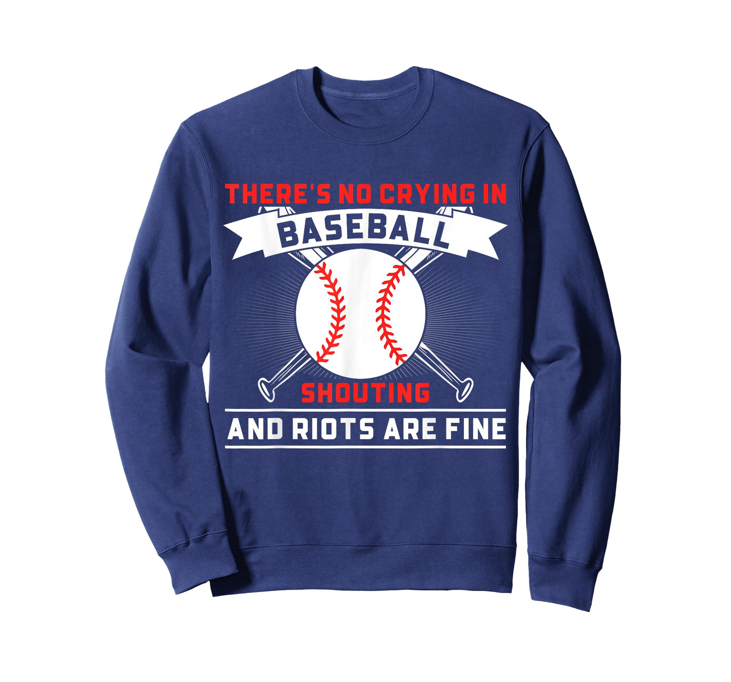 There is No Crying in Baseball Funny Baseball Sayings T-Shirt