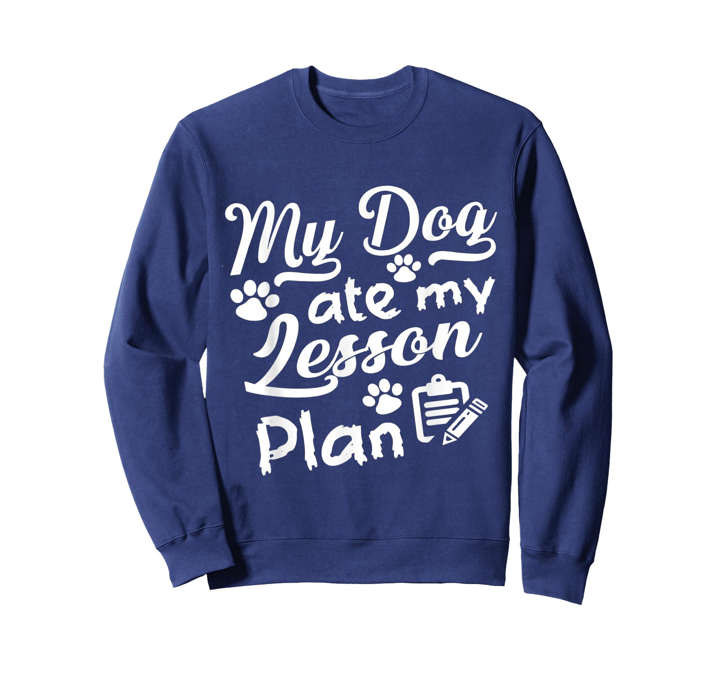My Dog Ate My Lesson Plan For Funny Back To School T-Shirt