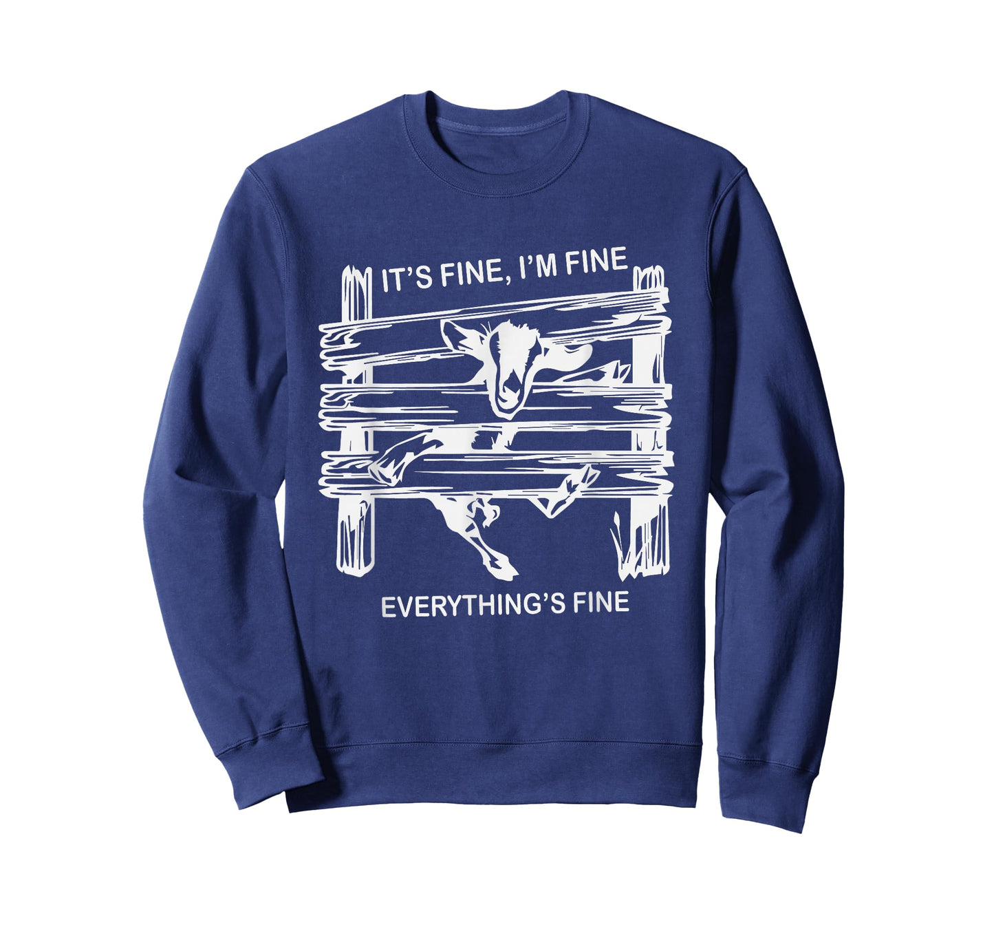 funny goat it's fine i'm fine everything is fine T-Shirt