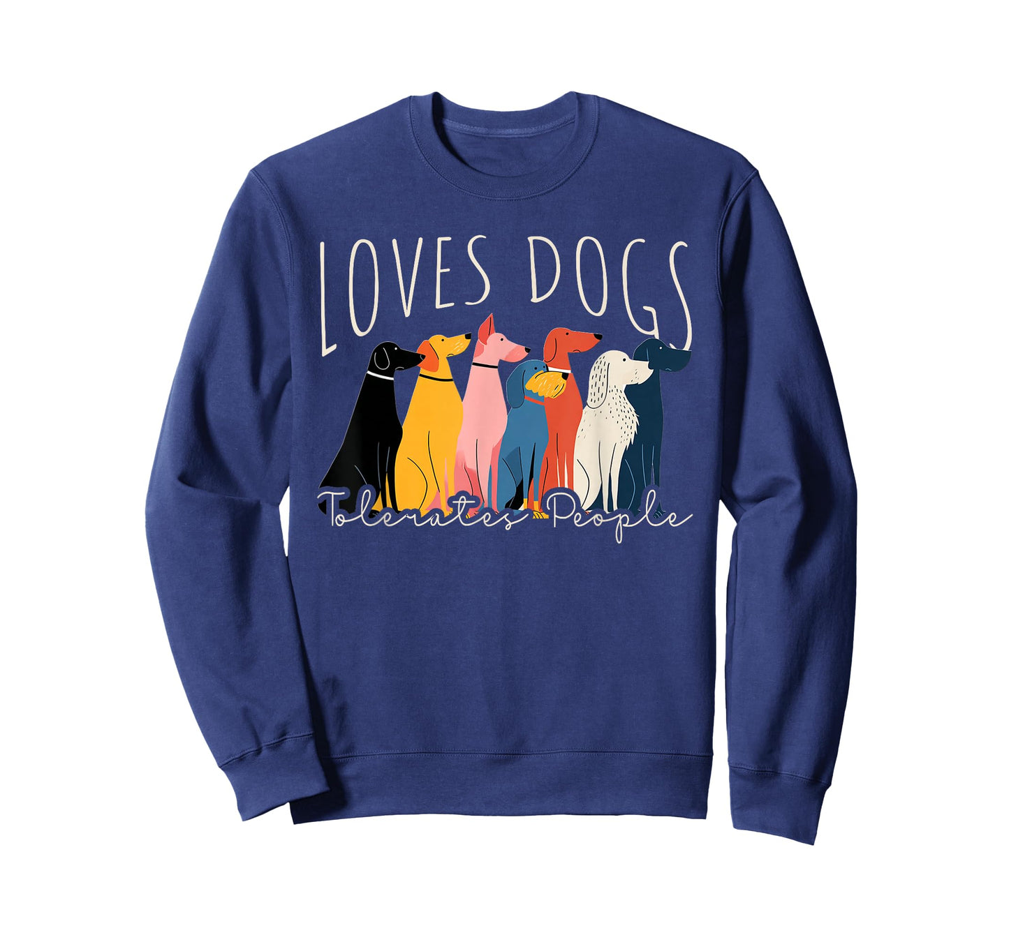Funny Loves Dogs Tolerates People - Dog Lover T-Shirt