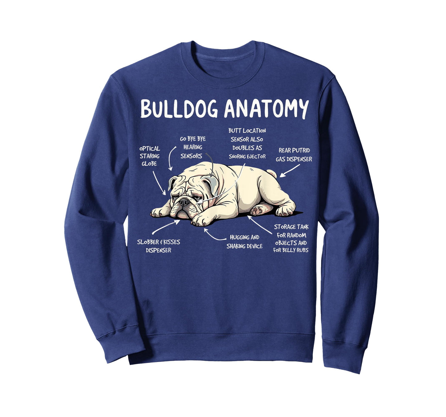 Funny English Bulldog Anatomy Dog Joke Bulldog Dogs Humor Men Women Kids T-Shirt