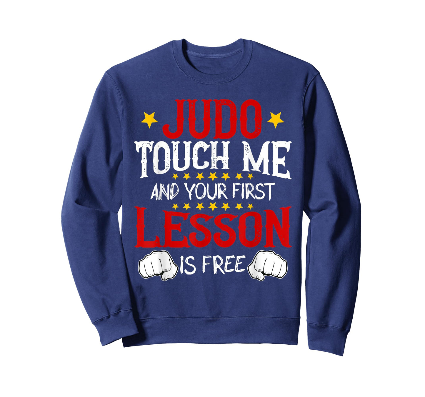 Judo Touch Me And Your First Lesson Is Free T-Shirt