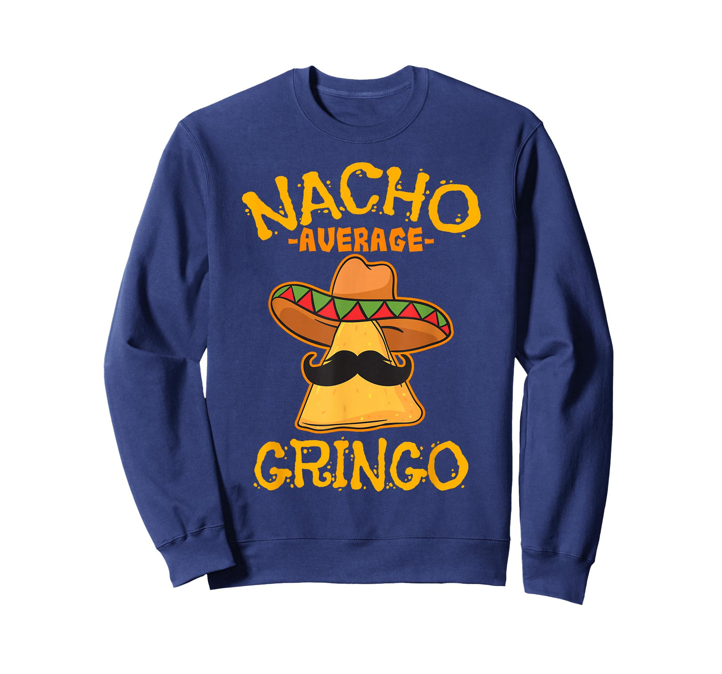 Nacho Average Gringo Cinco de Mayo Mexican Fiesta American T-Shirt