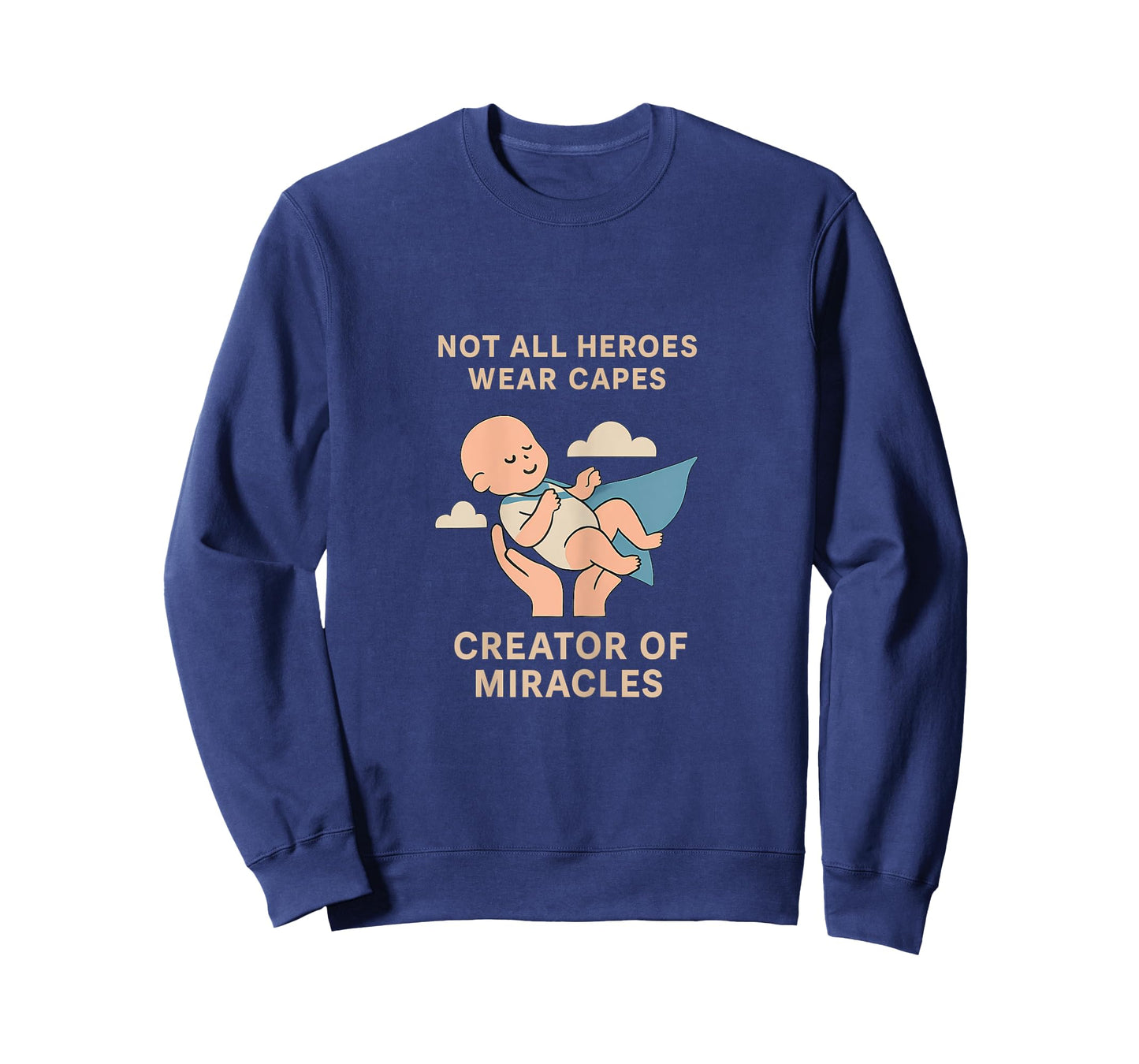 Creator of Miracles NOT All Heroes WEAR Capes Design T-Shirt