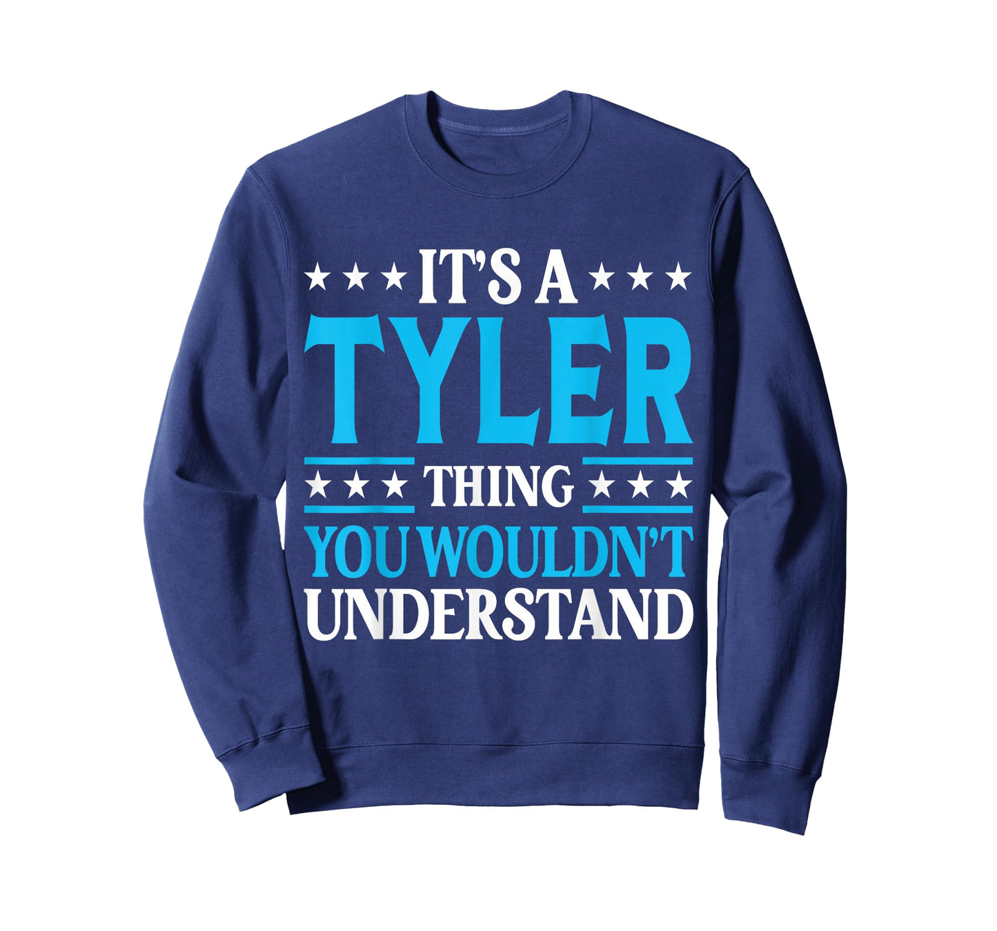 It's A Tyler Thing Wouldn't Understand Girl Name Tyler T-Shirt