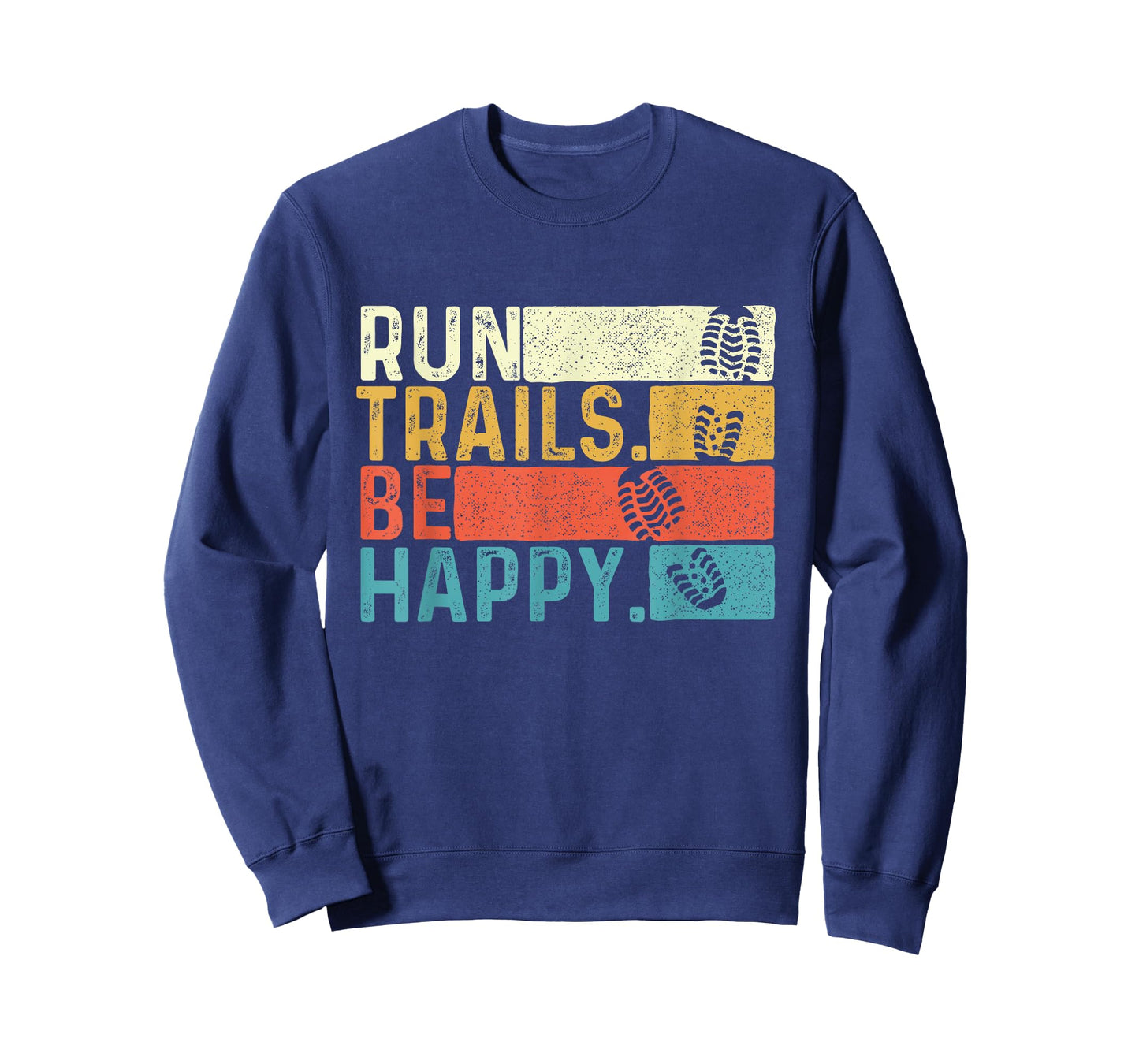 Run Trails Be Happy - Ultramarathon Race 50K 100K Finisher T-Shirt
