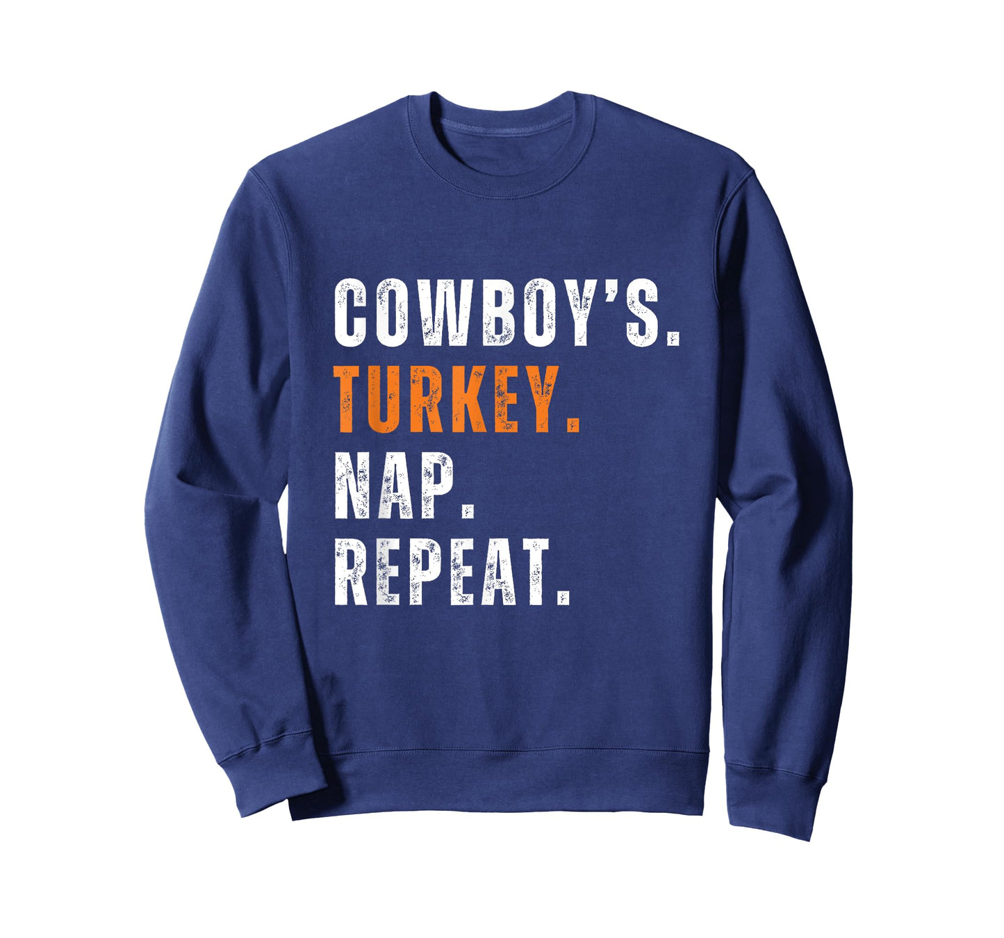 Cowboy's Turkey Nap Repeat Funny Apparel for Casual Wear T-Shirt