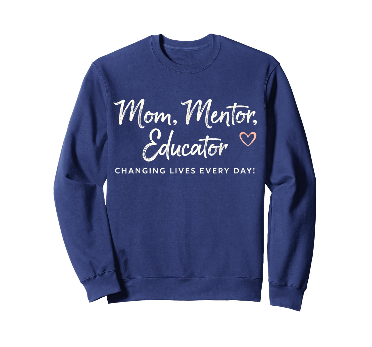 Mom Mentor Educator Funny Mothers Day Proud Teachers Moms T-Shirt