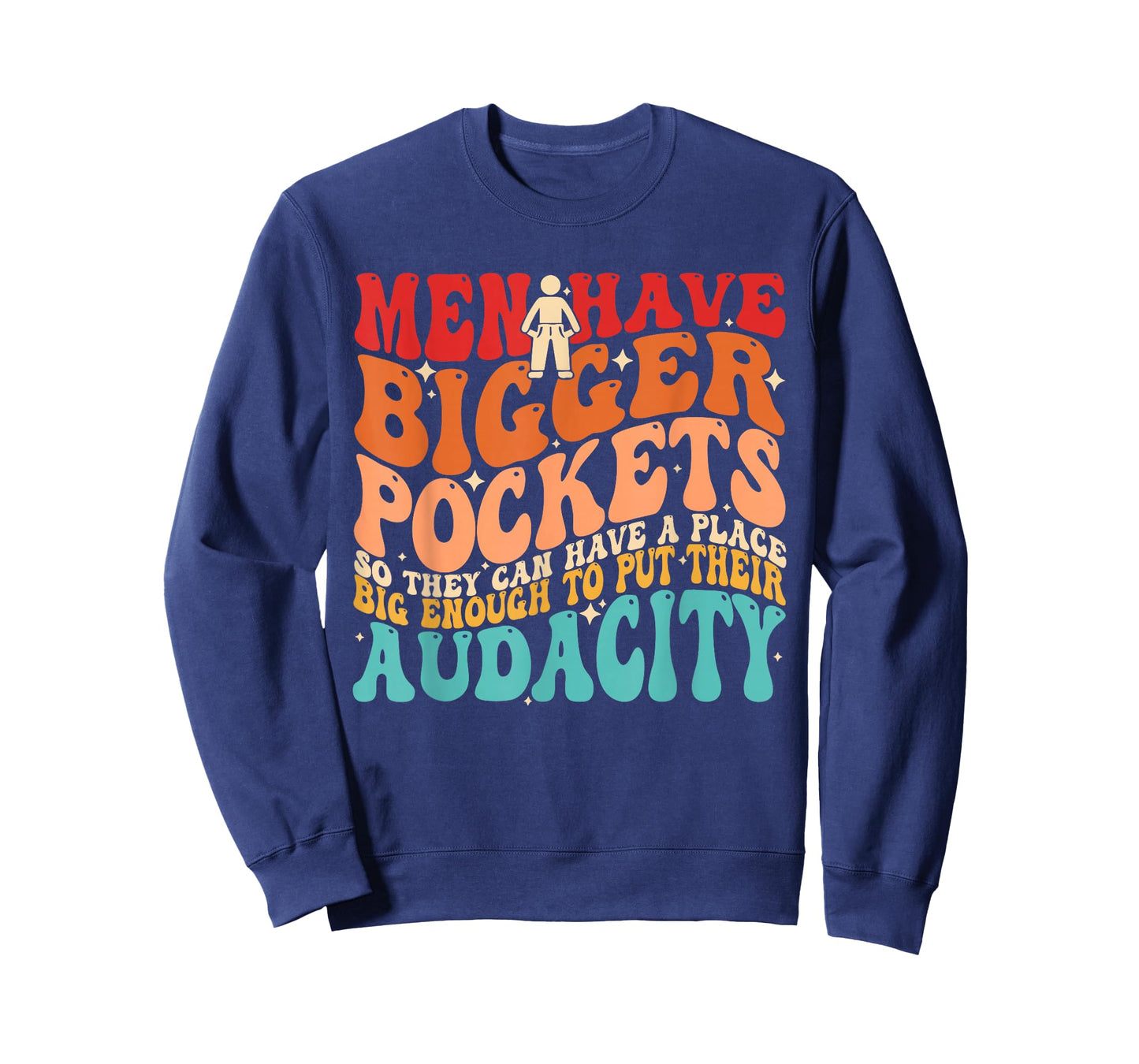 Have A Place Big Enough to Put Their Audacity T-Shirt