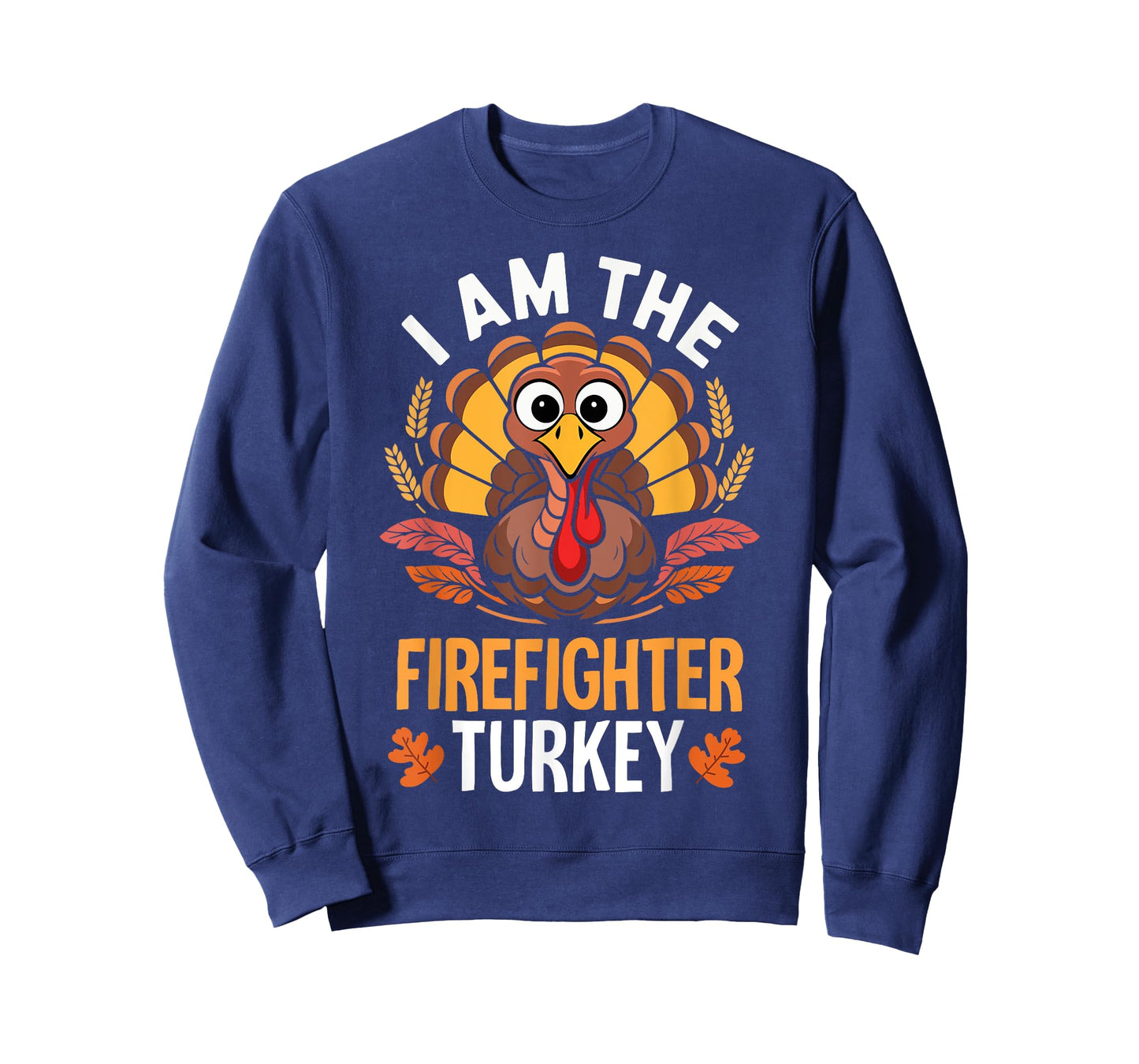 Thanksgiving I'm The Firefighter Turkey Matching T-Shirt