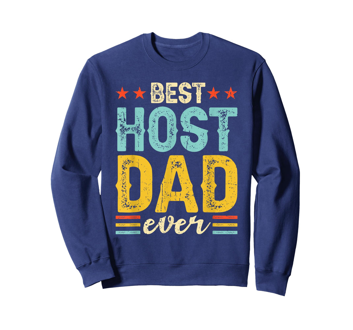 Best Host Dad Ever Host Family T-Shirt