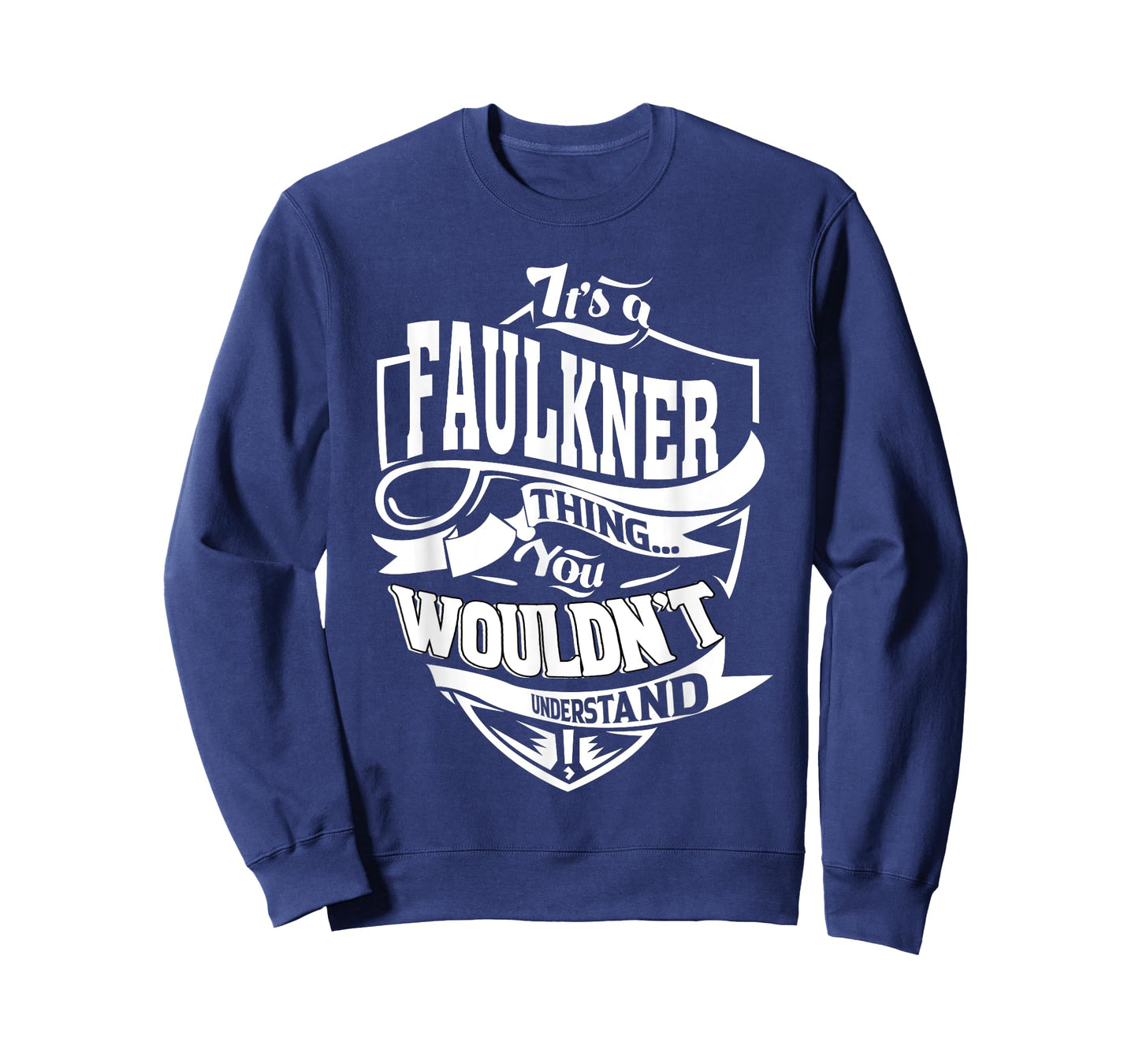 It's a FAULKNER Thing Gifts T-Shirt