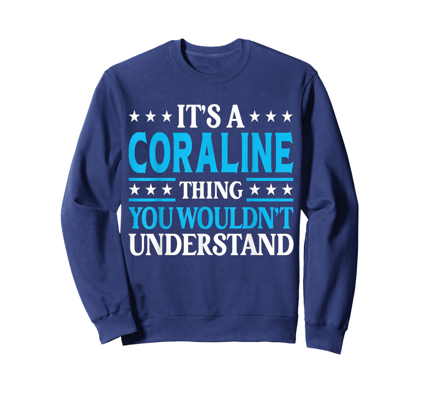 It's A Coraline Thing Wouldn't Understand Name Coraline T-Shirt