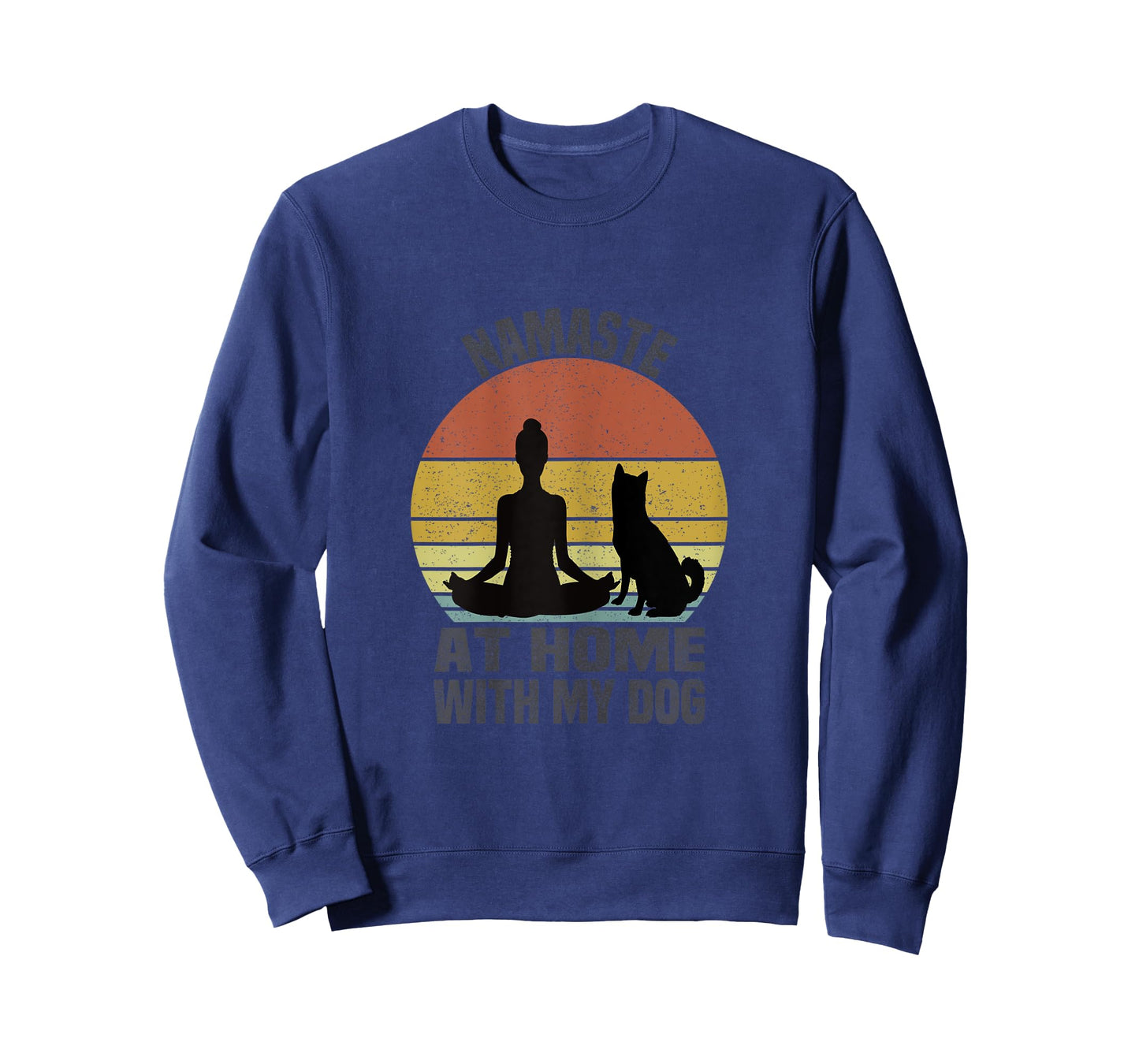 Namaste At Home With My Dog Vintage Dog Lover Owner Yoga T-Shirt