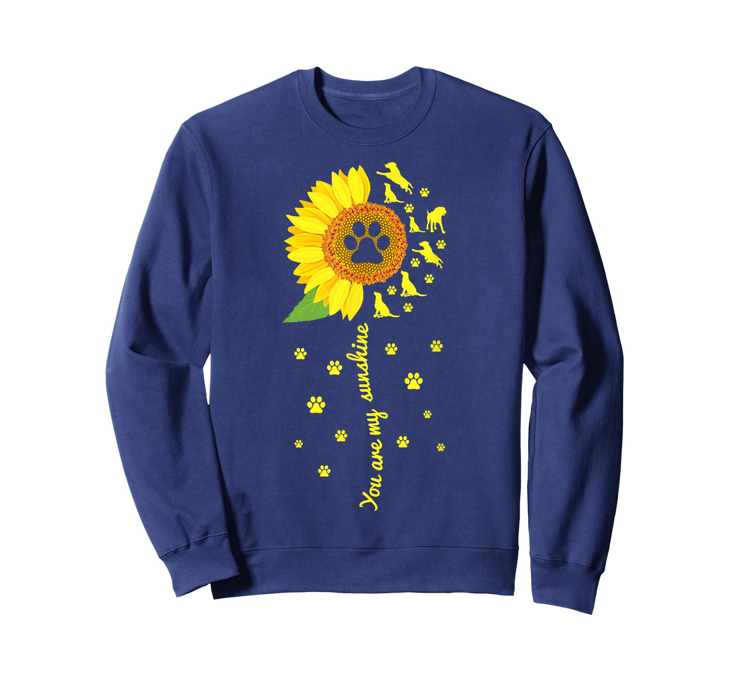 You Are My Sunshine Sunflower Dog paw men woman T-Shirt T-Shirt