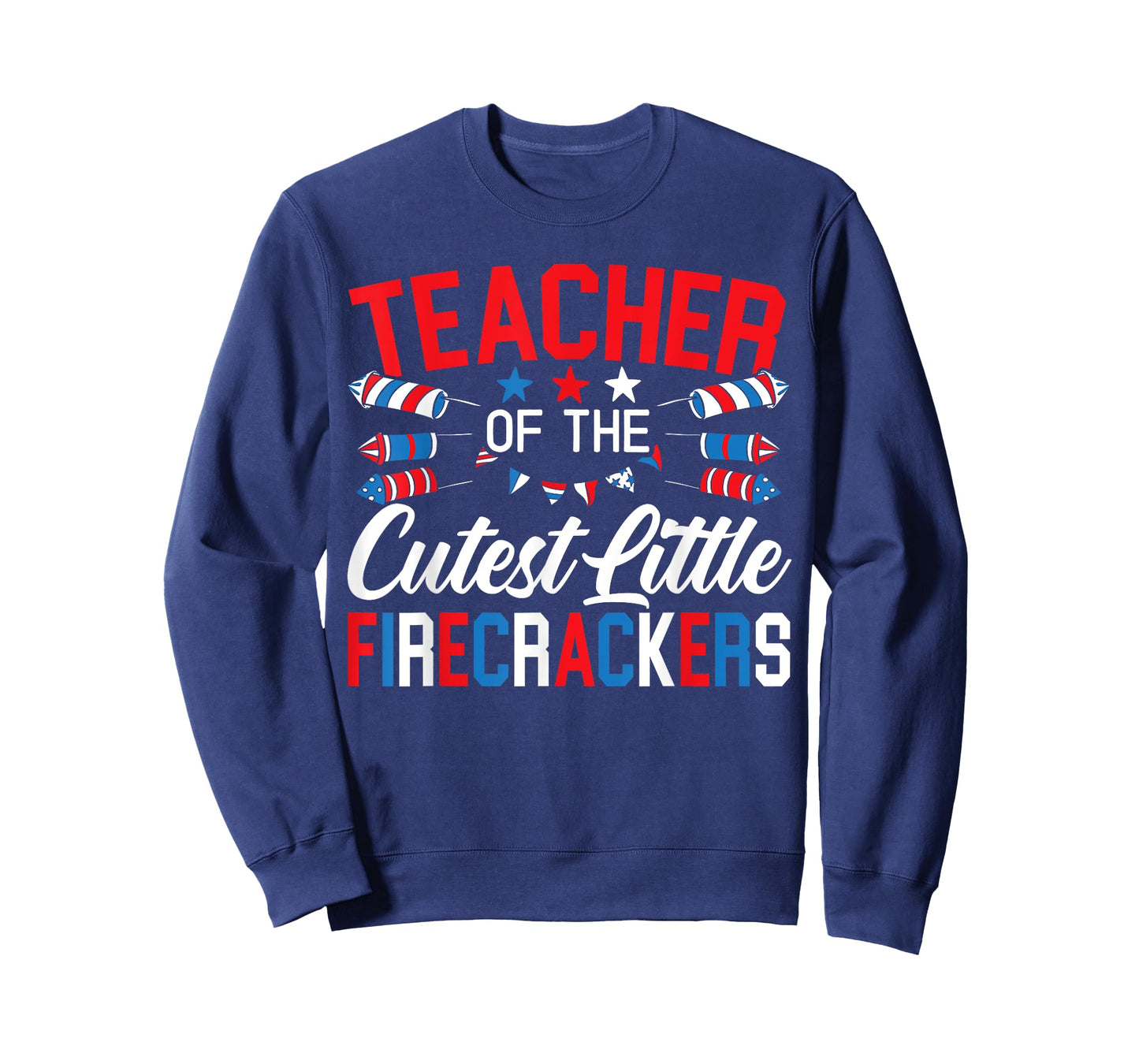 Teacher Of The Cutest Little Firecrackers 4th Of July T-Shirt for Women Men