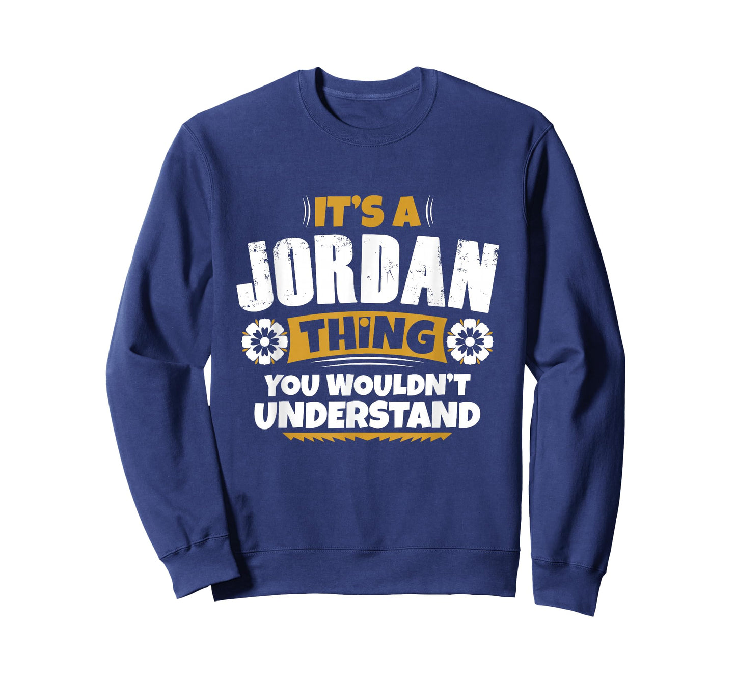 its a Jordan thing you wouldnt understand Jordan TShirt T-Shirt