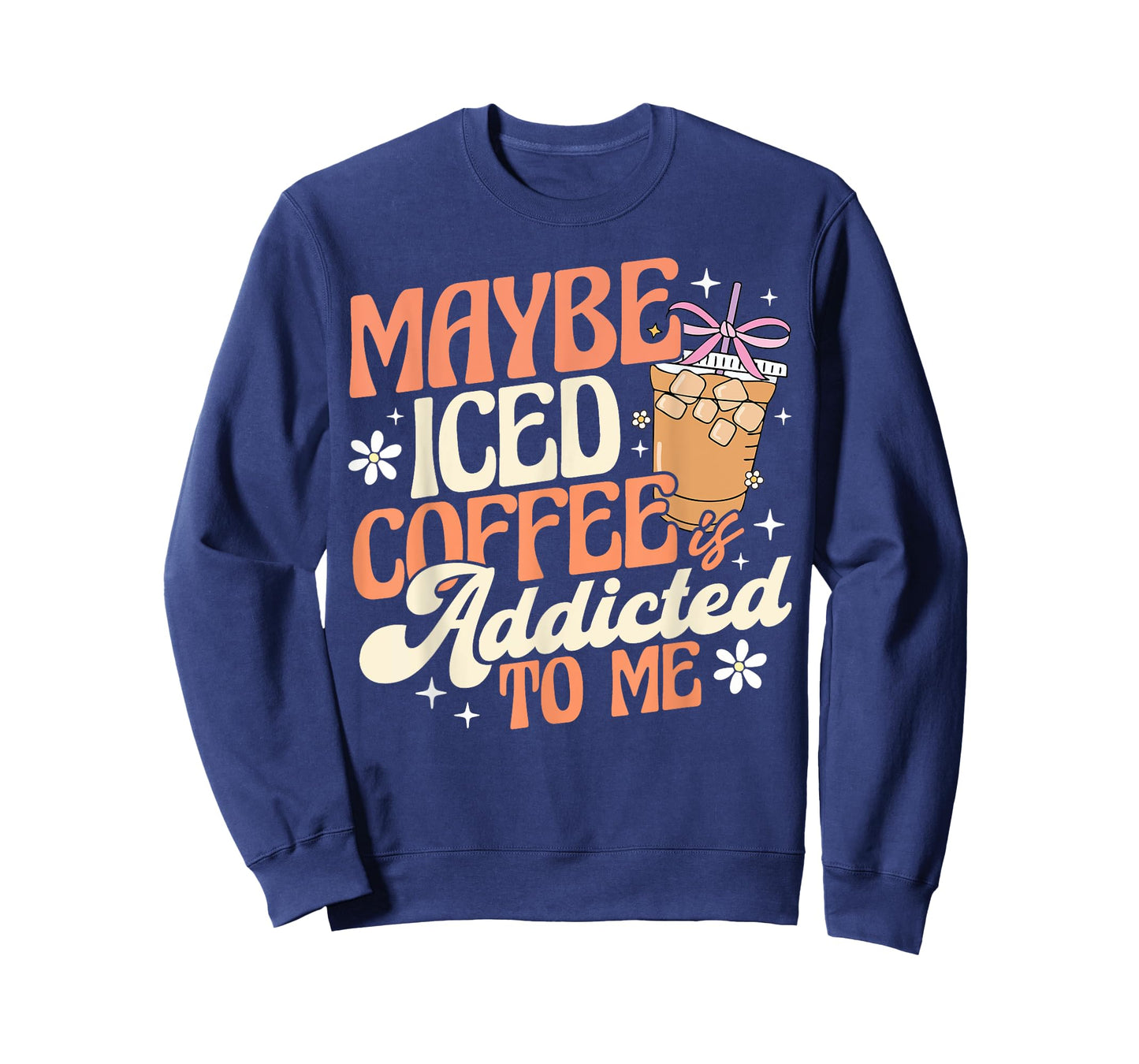 Maybe Iced Coffee Is Addicted To Me Funny Barista Coffee T-Shirt