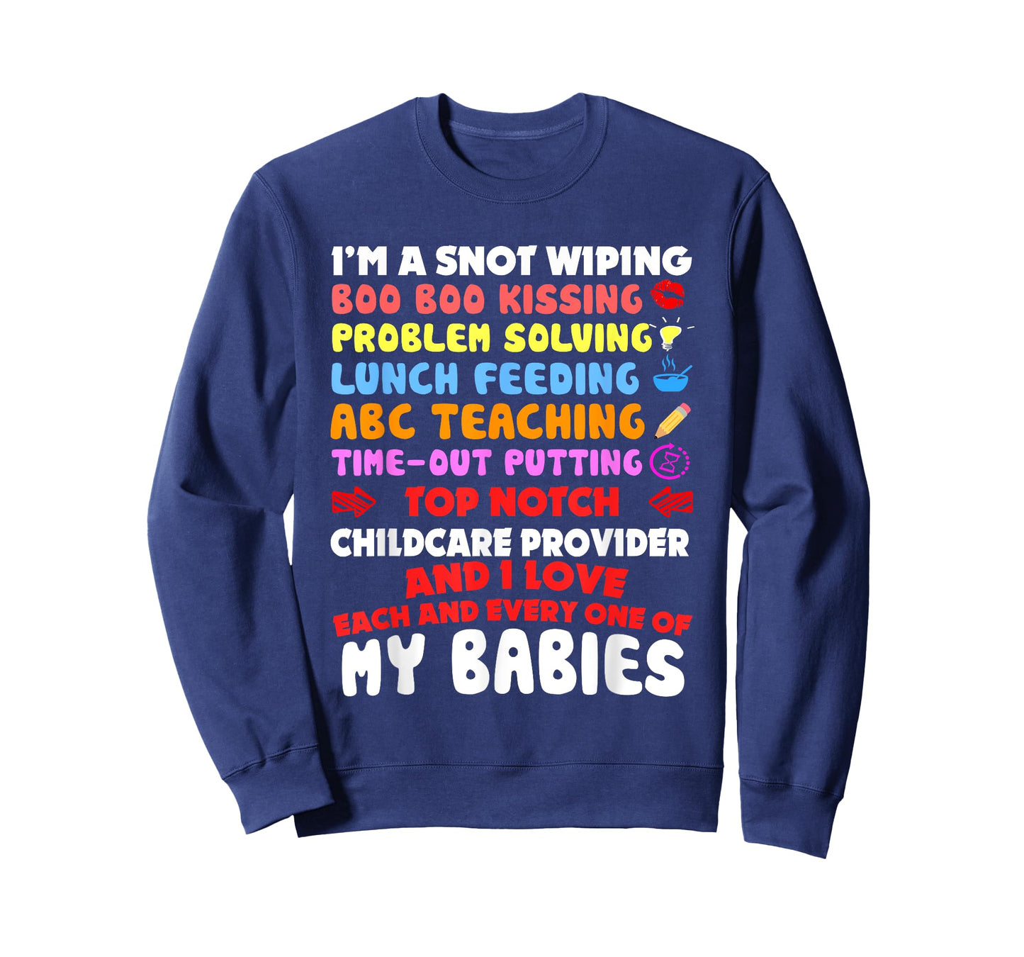 Top Notch Daycare Teacher I Love Each Every One Of My Babies Men Women T-Shirt