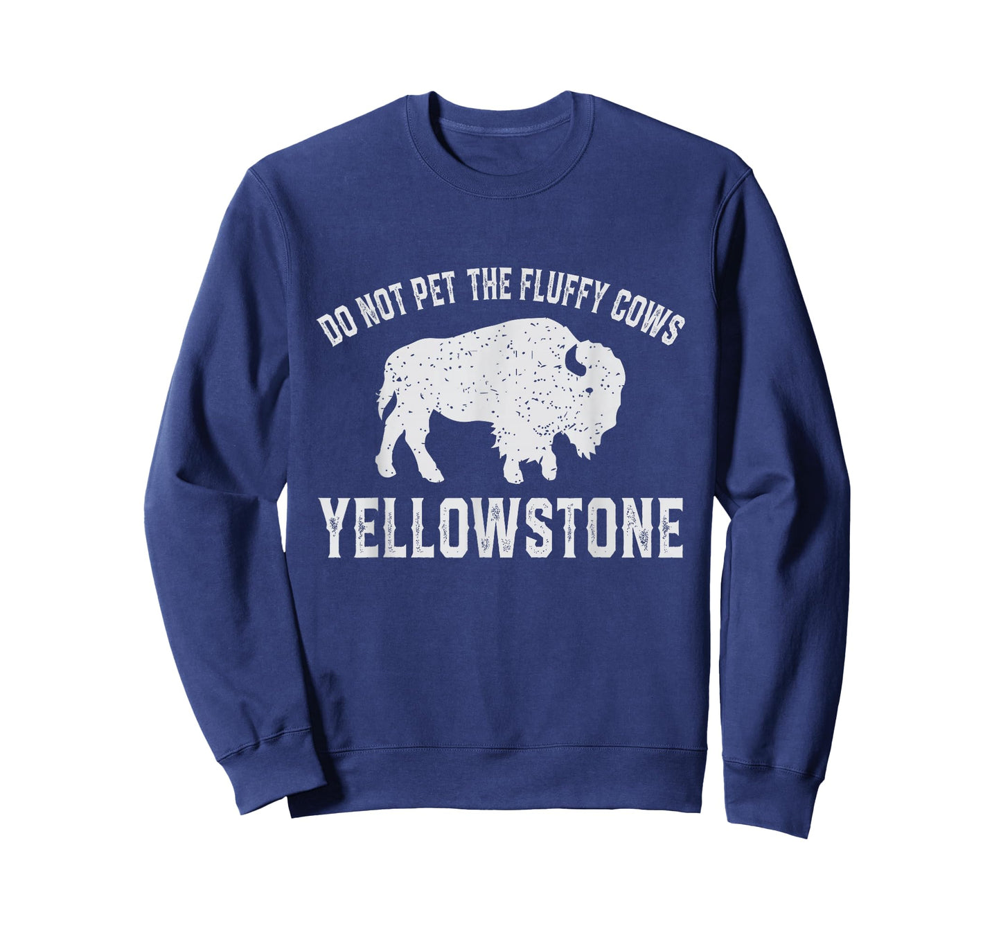Do Not Pet The Fluffy Cows Buffalo & Bison Yellowstone Park T-Shirt