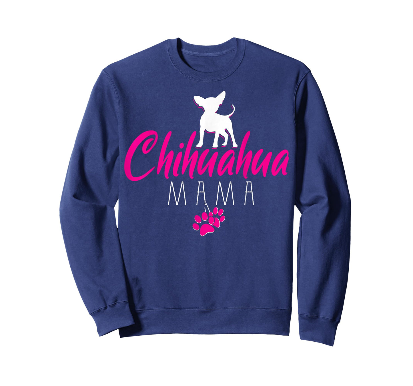 Chihuahua Mama - Chihuahua T-Shirt