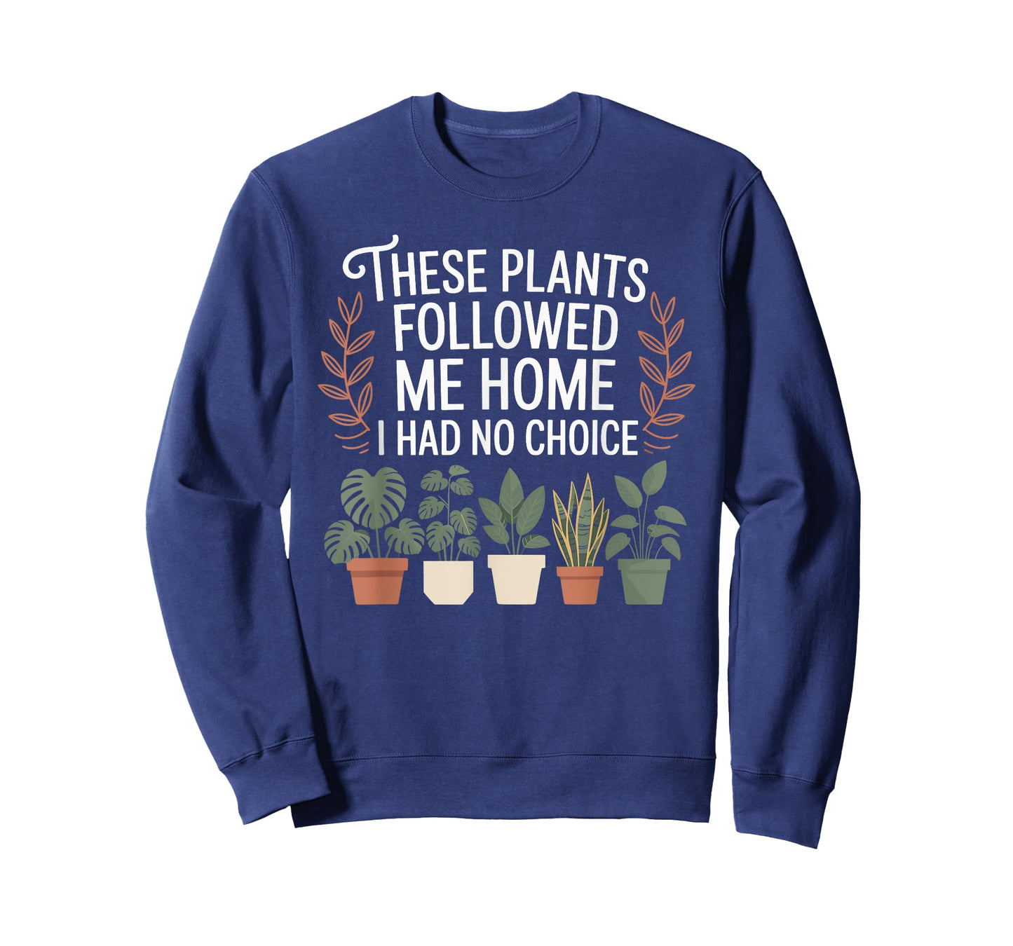 Plant Lover Gardening Humor for Gardener and Landscaping T-Shirt