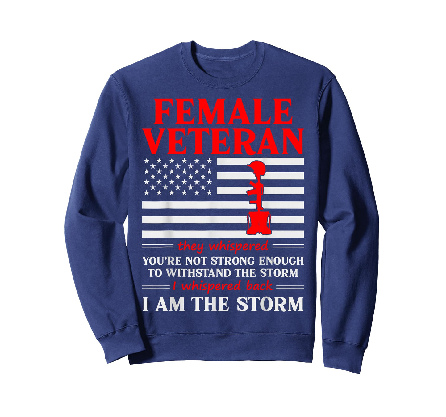 Female Veteran I'm The Storm Women Veteran Mother Grandma T-Shirt