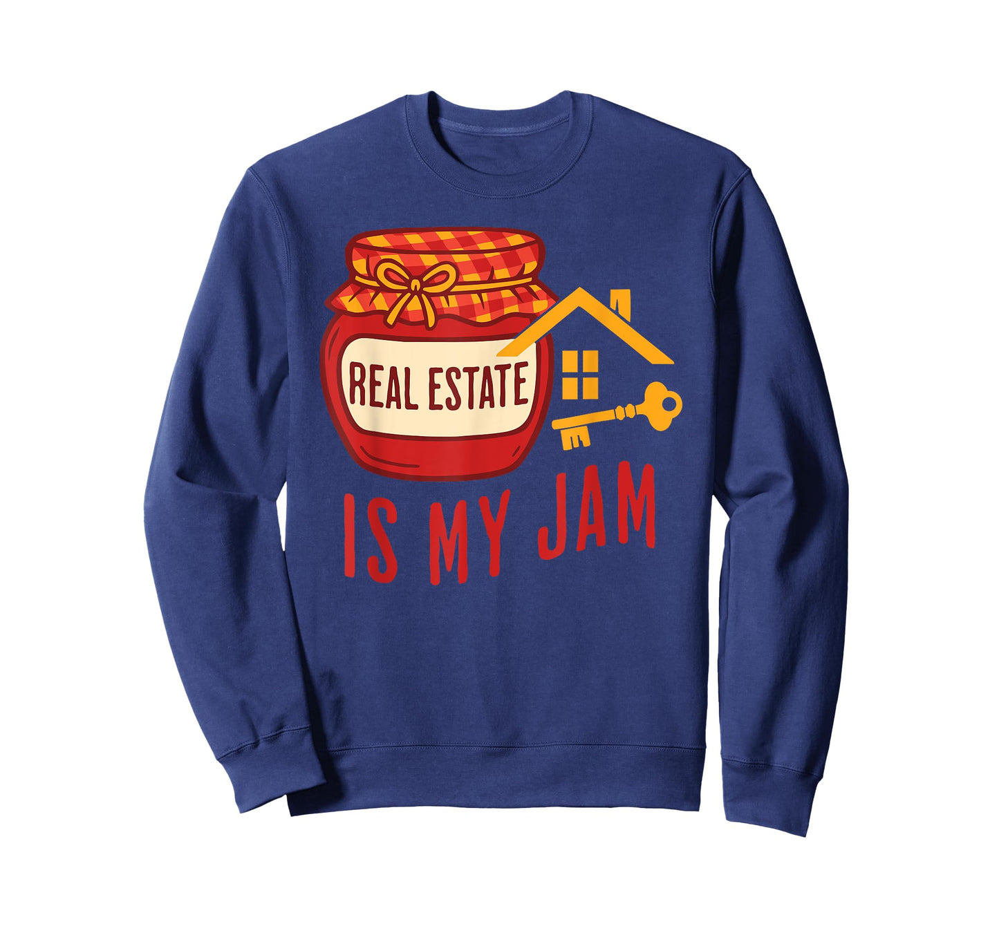 Real Estate is My Jam Funny Realtor Sweet Housing T-Shirt