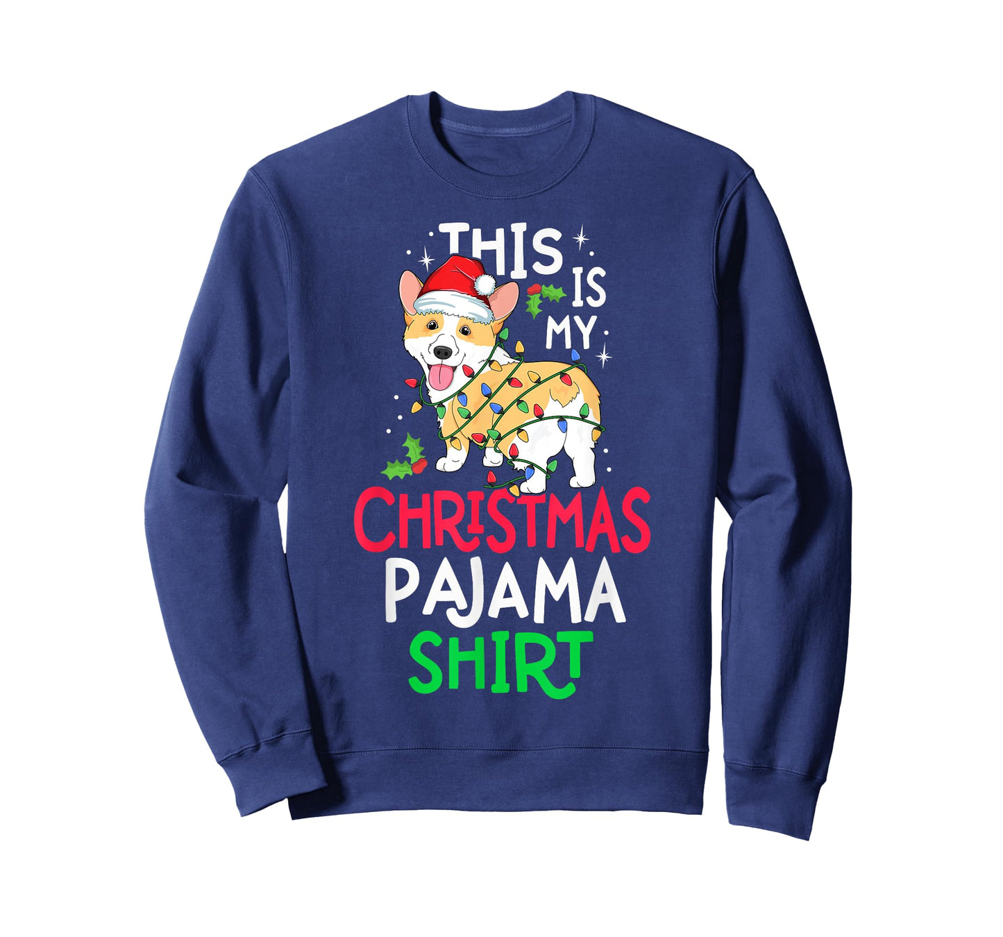 Corgi Tree Light Dog Xmas This Is My Christmas Pyjama Shirt T-Shirt