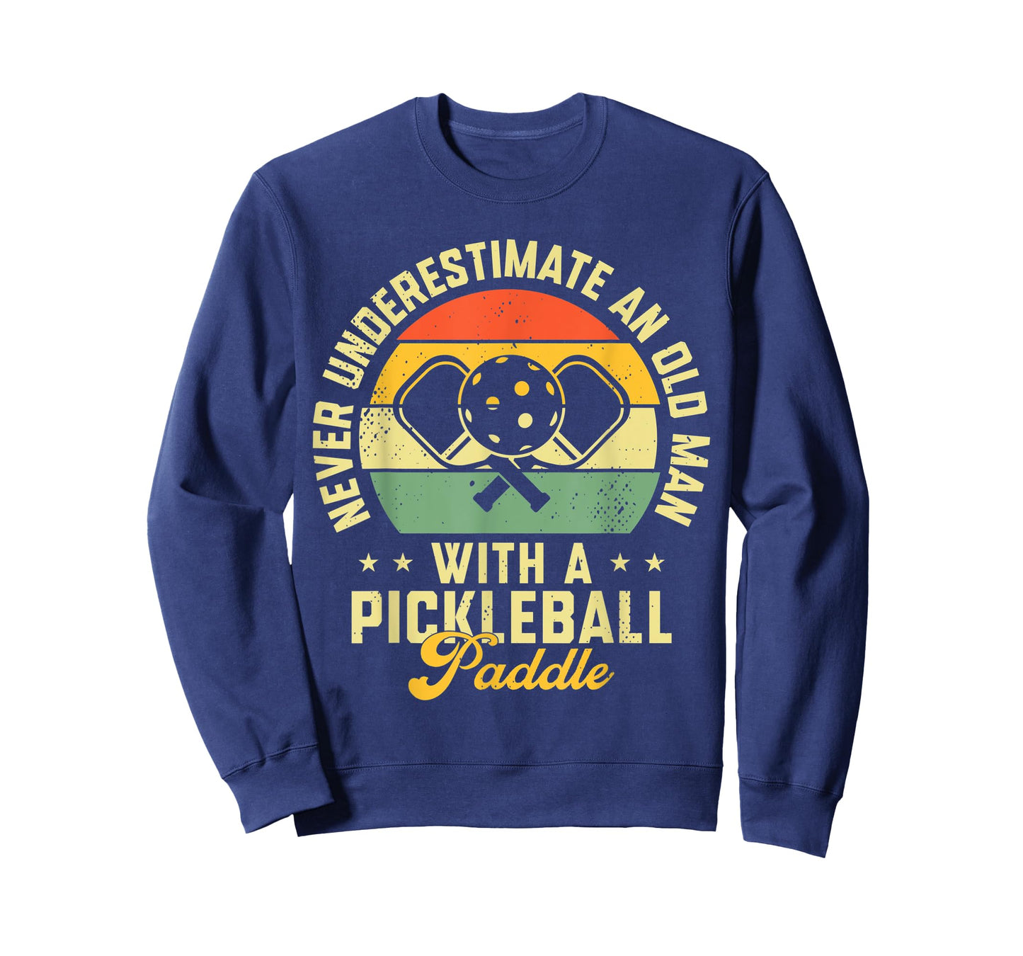 Never Underestimate An Old Man With a Pickleball Paddle T-Shirt