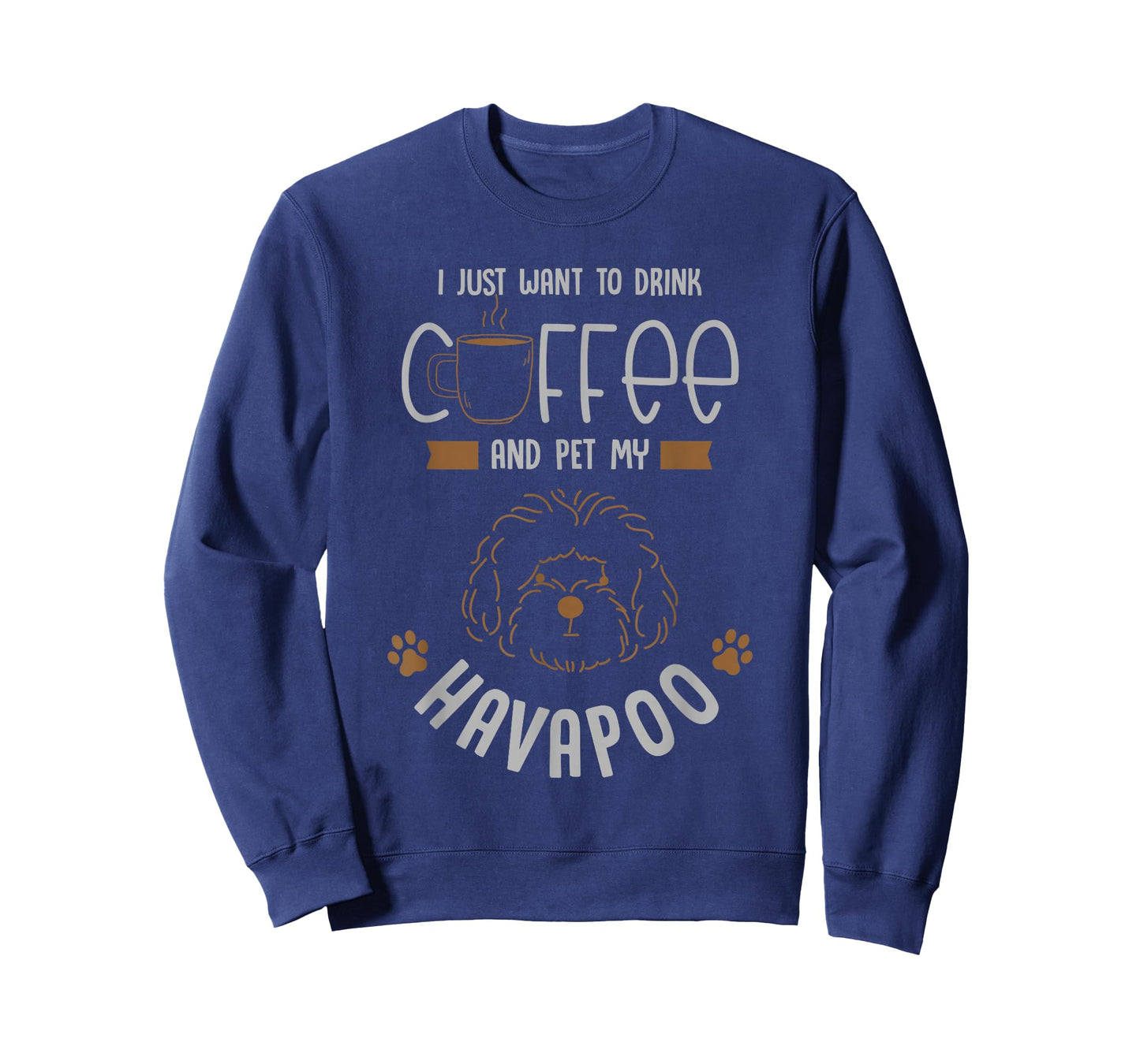 i want to drink coffee pet my Havapoo or havapoo T-Shirt