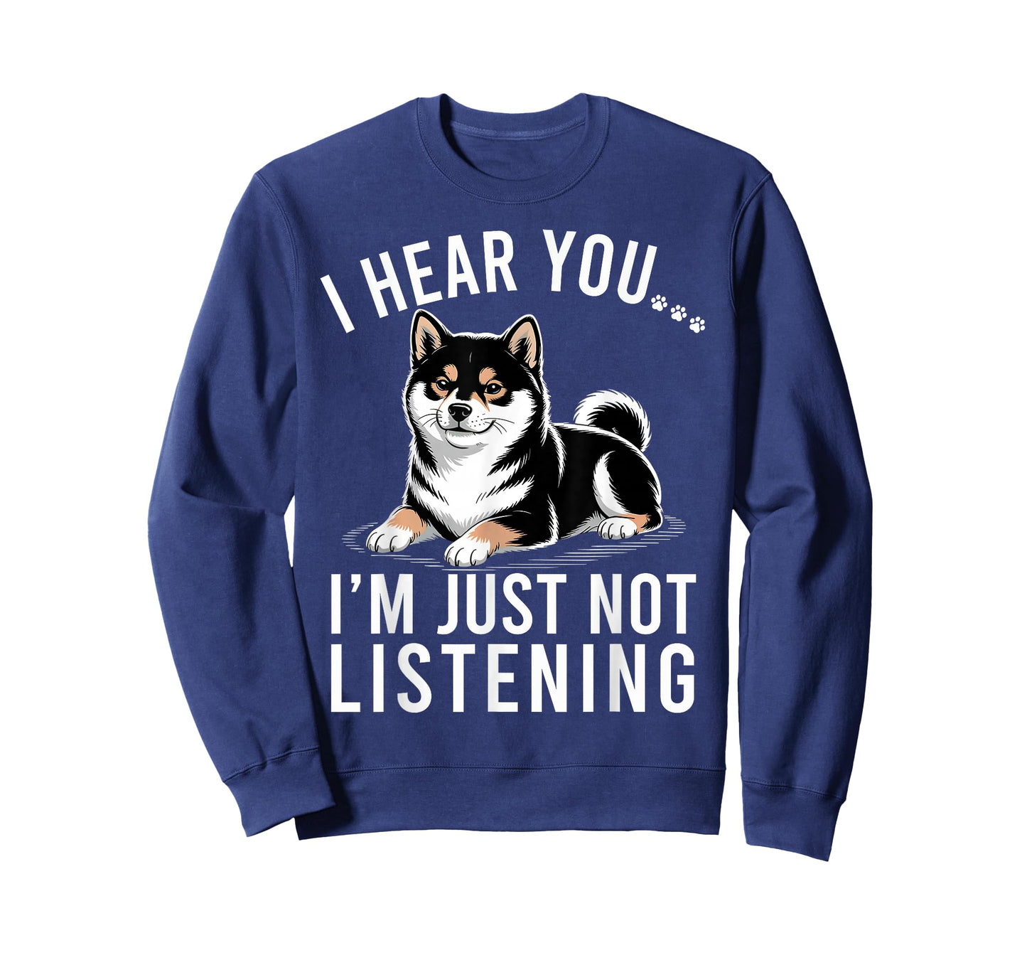 Funny Shiba Inu I Hear You I'm Just Not Listening T-Shirt