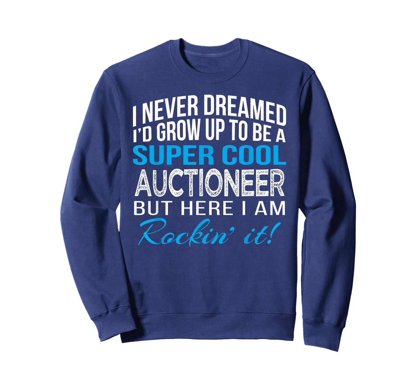 Auctioneer Funny Gift Appreciation T-Shirt