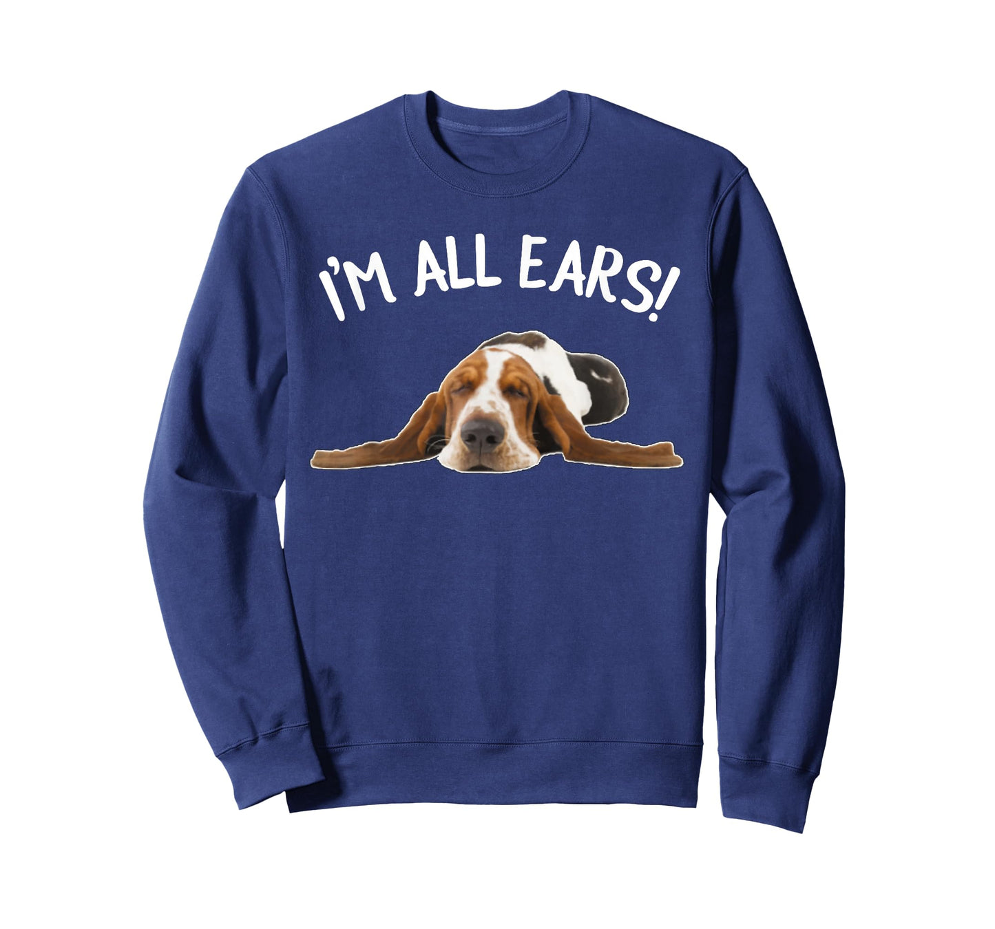 Funny Bassett Hound - I'm All Ears T-Shirt