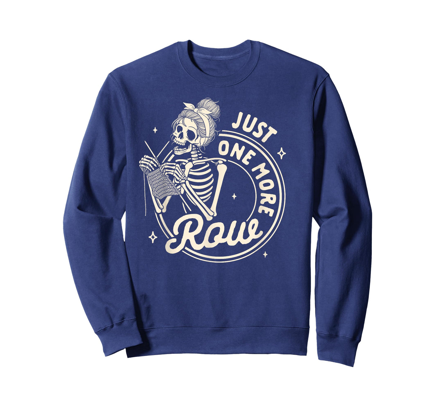 Knitting Lover Knit Happens Skeleton Just One More Row T-Shirt