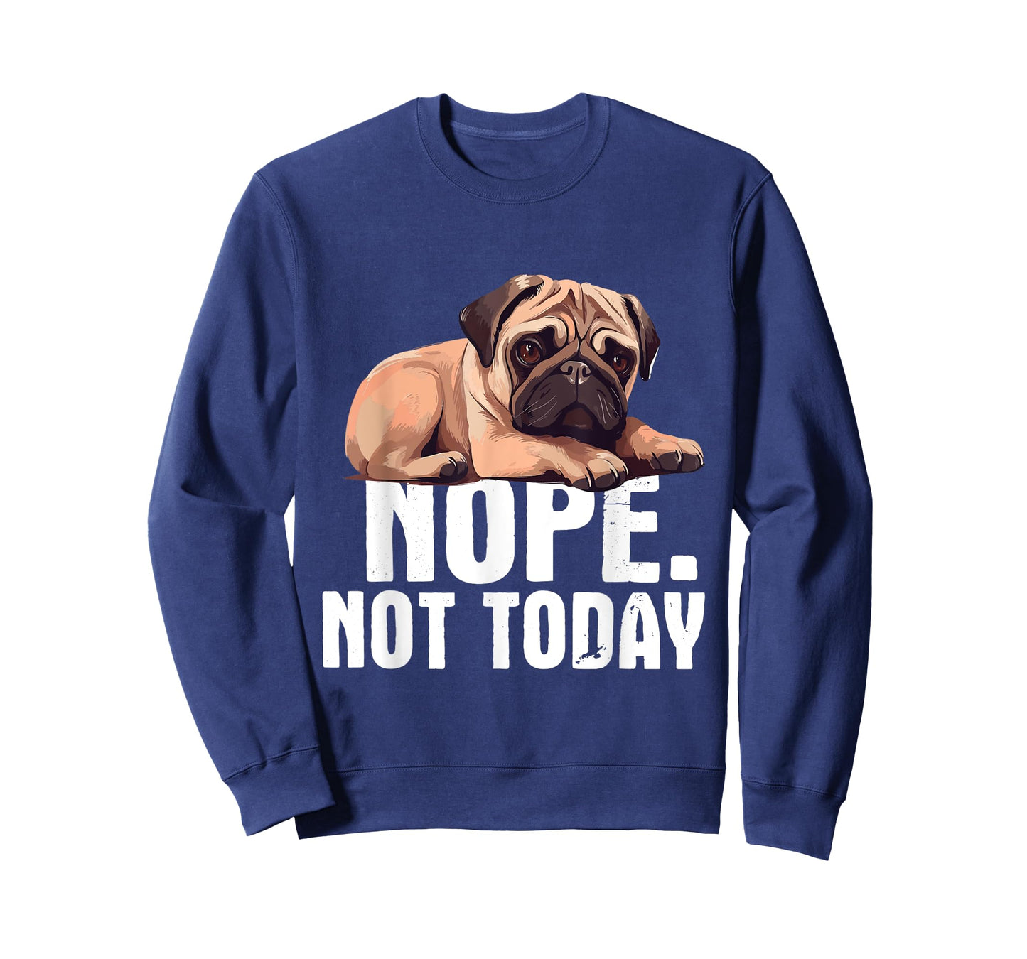 Funny Pug Shirts - Nope Not Today Pug Lover Dog Owner Pet Trainer Breeder Unisex-Adults Black Short Sleeve Cotton Blend Casual Novelty T-Shirt Small