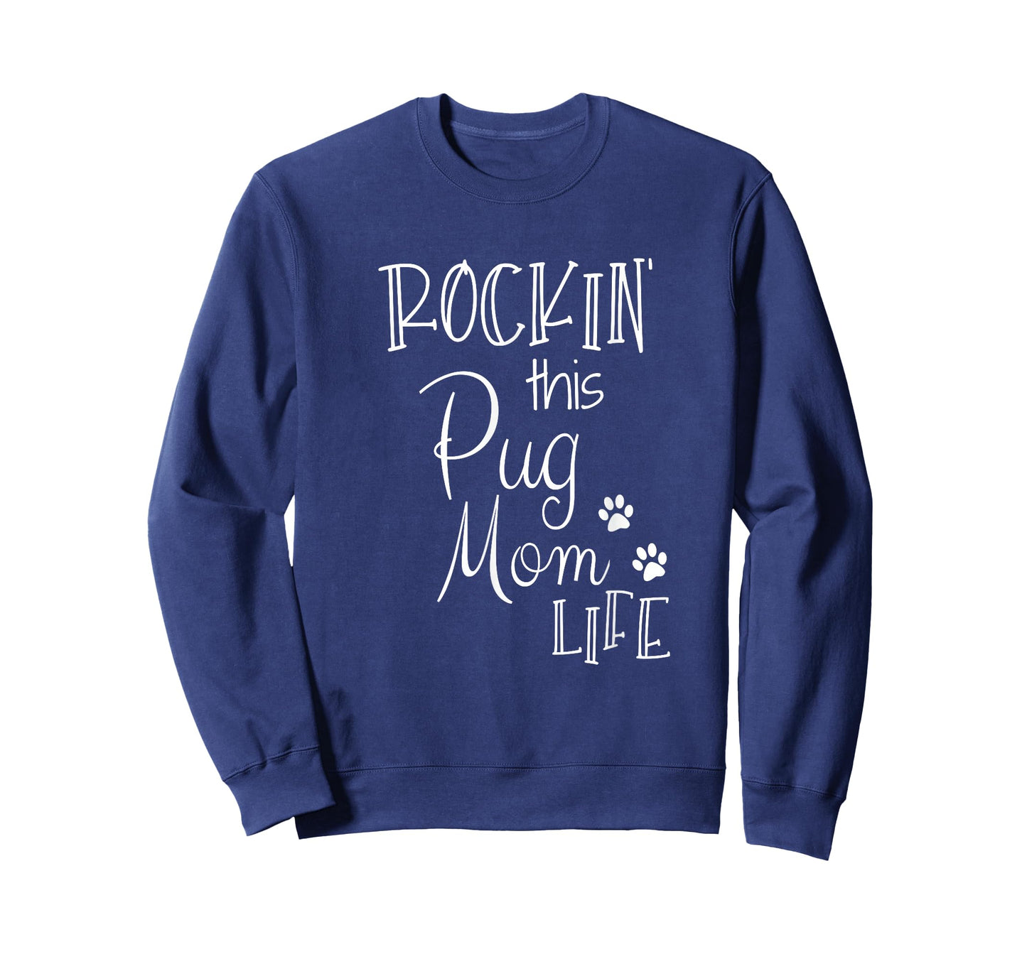 Rockin This Life Pug Mom graphic Pug Dog Owner Gifts T-Shirt