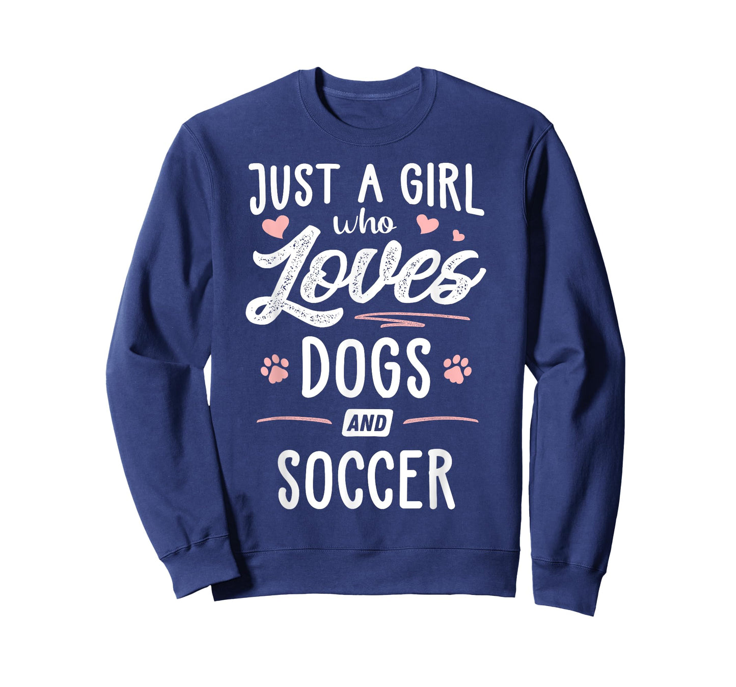 Just A Girl Who Loves Dogs And Soccer Gift Dog Lover T-Shirt