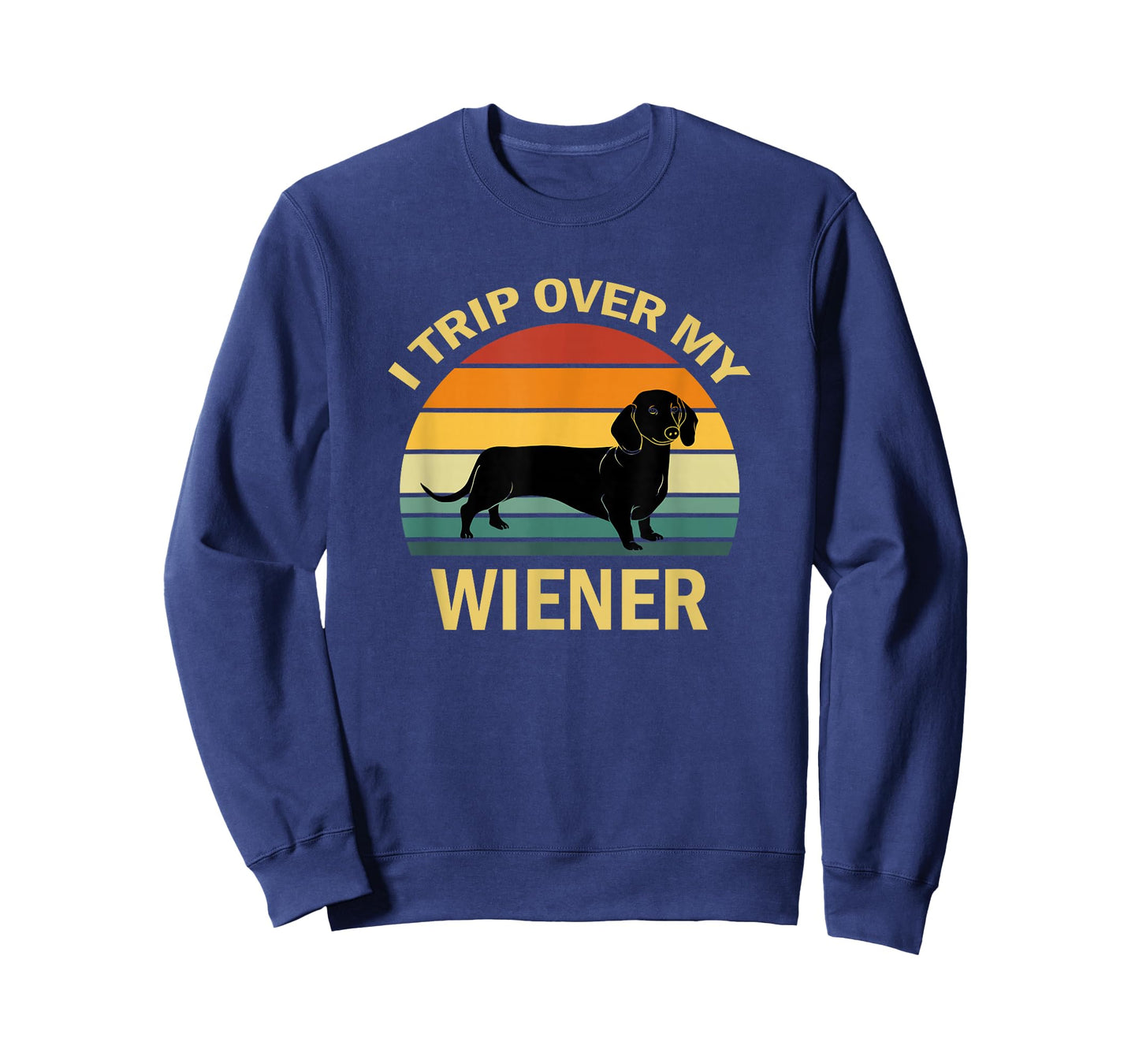 I Trip Over My Weiner Funny Dachshund T-Shirt